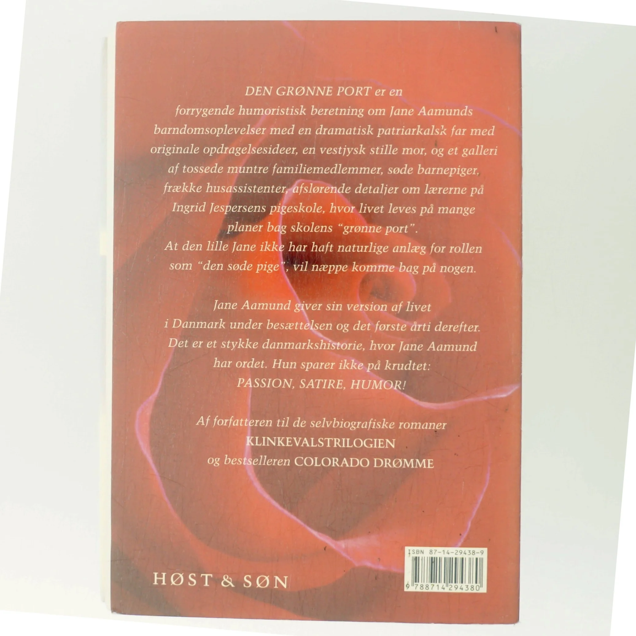 Den grønne port : erindringer fra tremmeseng til brudeskammel af Jane Aamund (Bog)