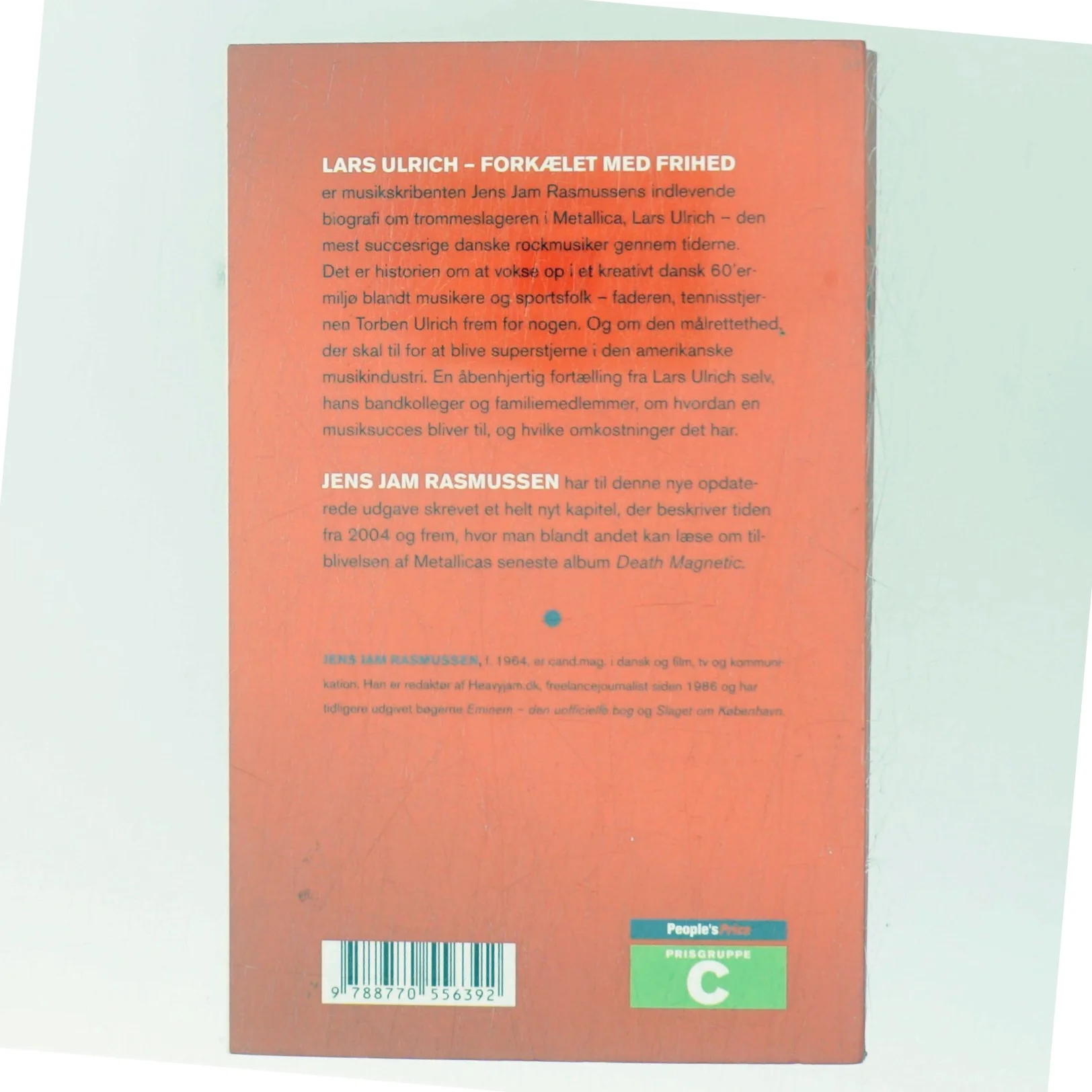 Lars Ulrich: Forkælet med frihed af Jens Jam Rasmussen (Bog)