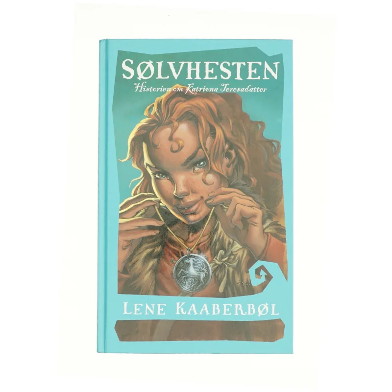 Sølvhesten af Lene Kaaberbøl (Bog)