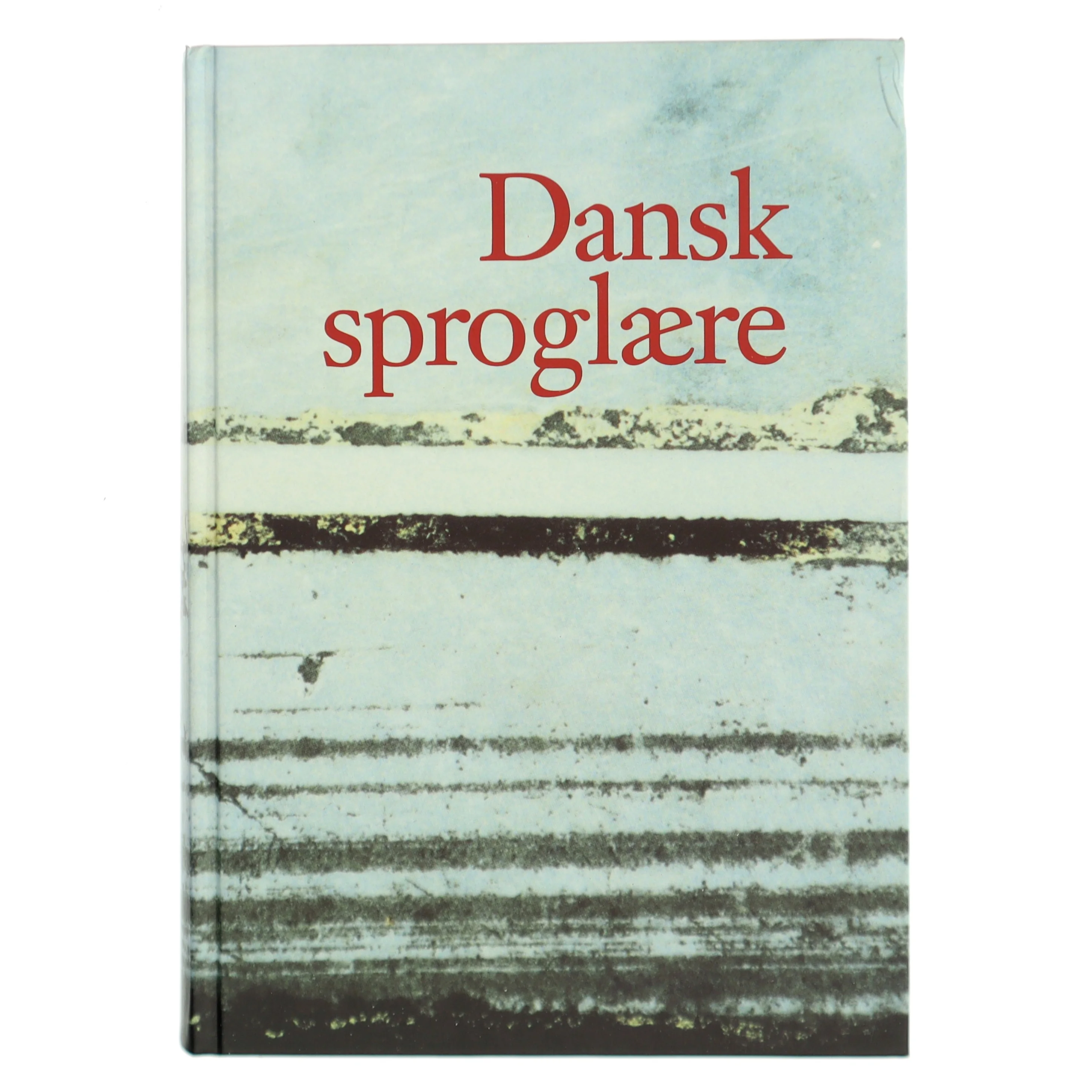 Dansk sproglære af <Bogforfattere> (Bog)