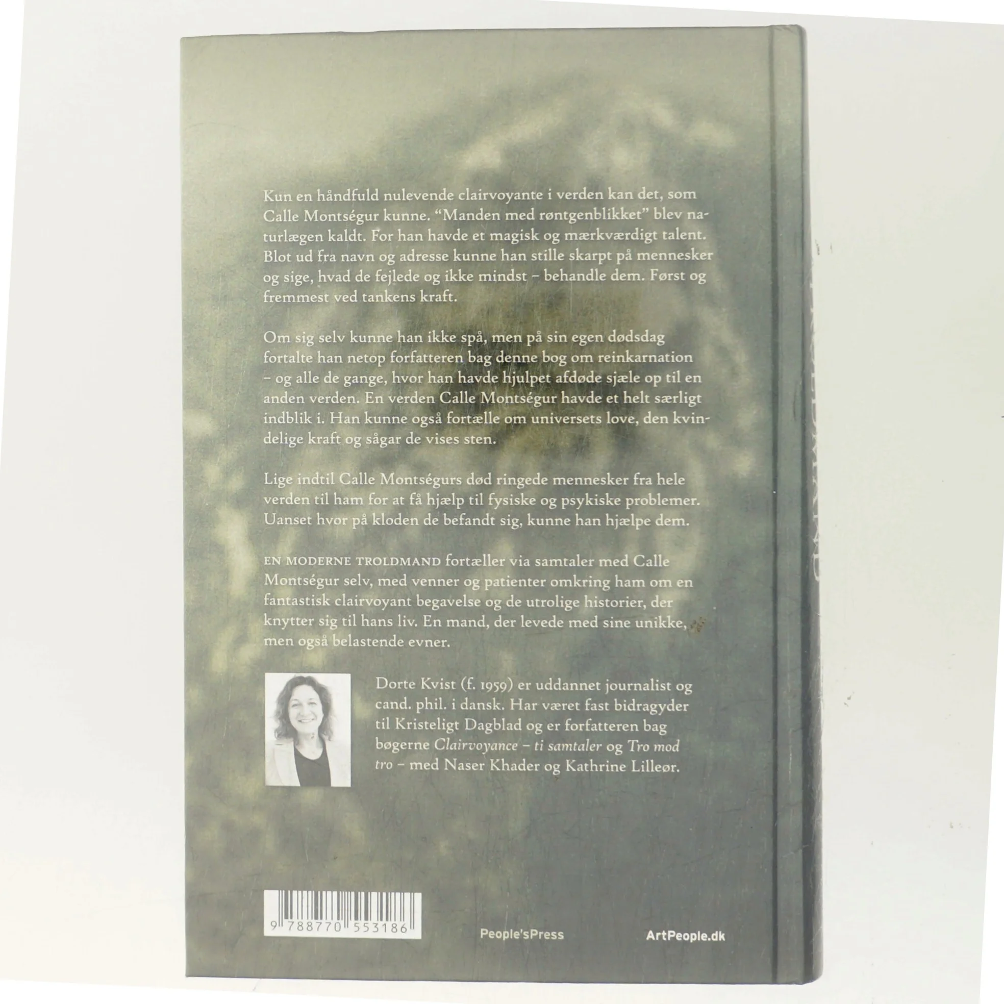 En moderne troldmand : seeren Calle Montségur af Dorte Kvist (f. 1959-03-25) (Bog)
