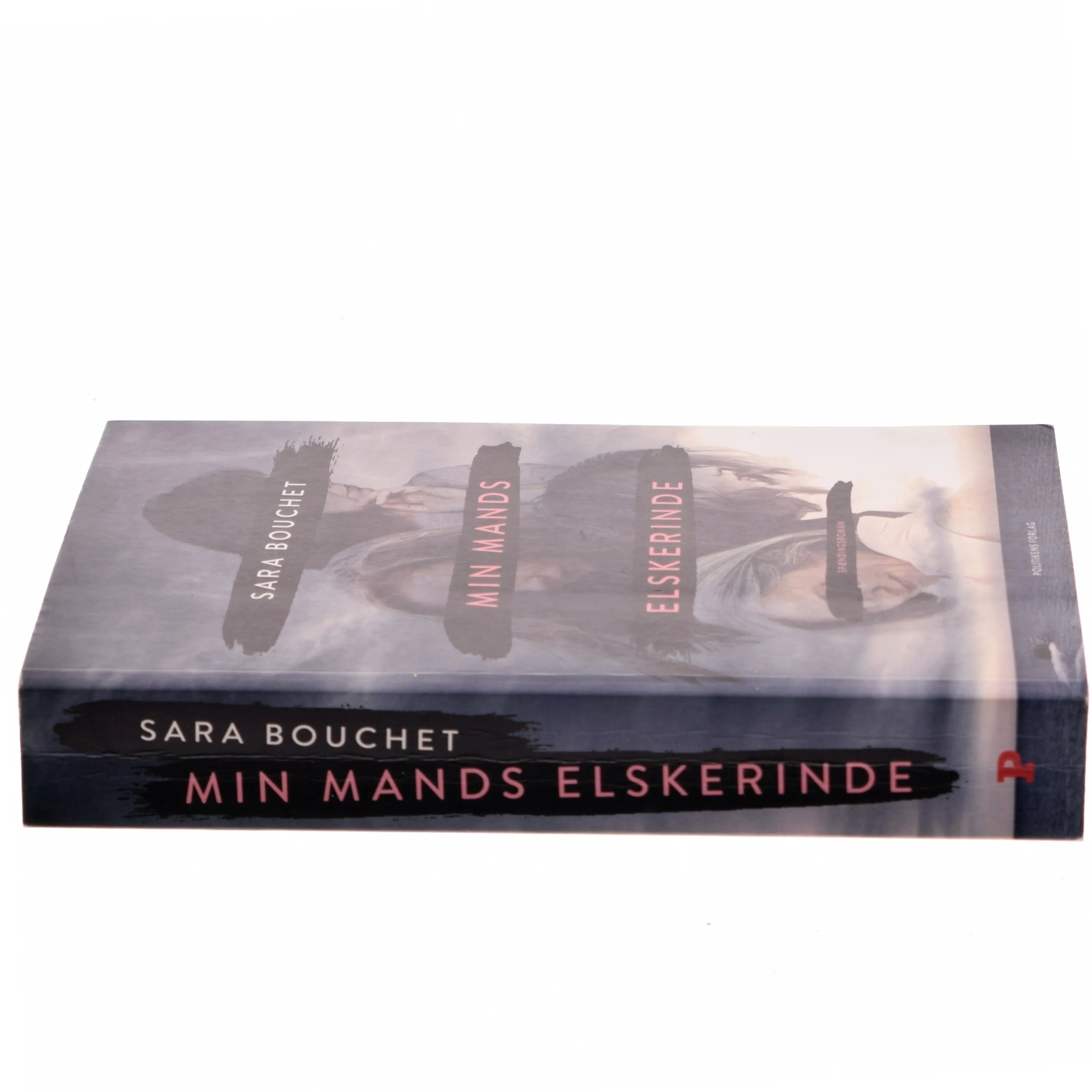Min mands elskerinde : spændingsroman af Sara Linderoth Bouchet (f. 1980) (Bog)