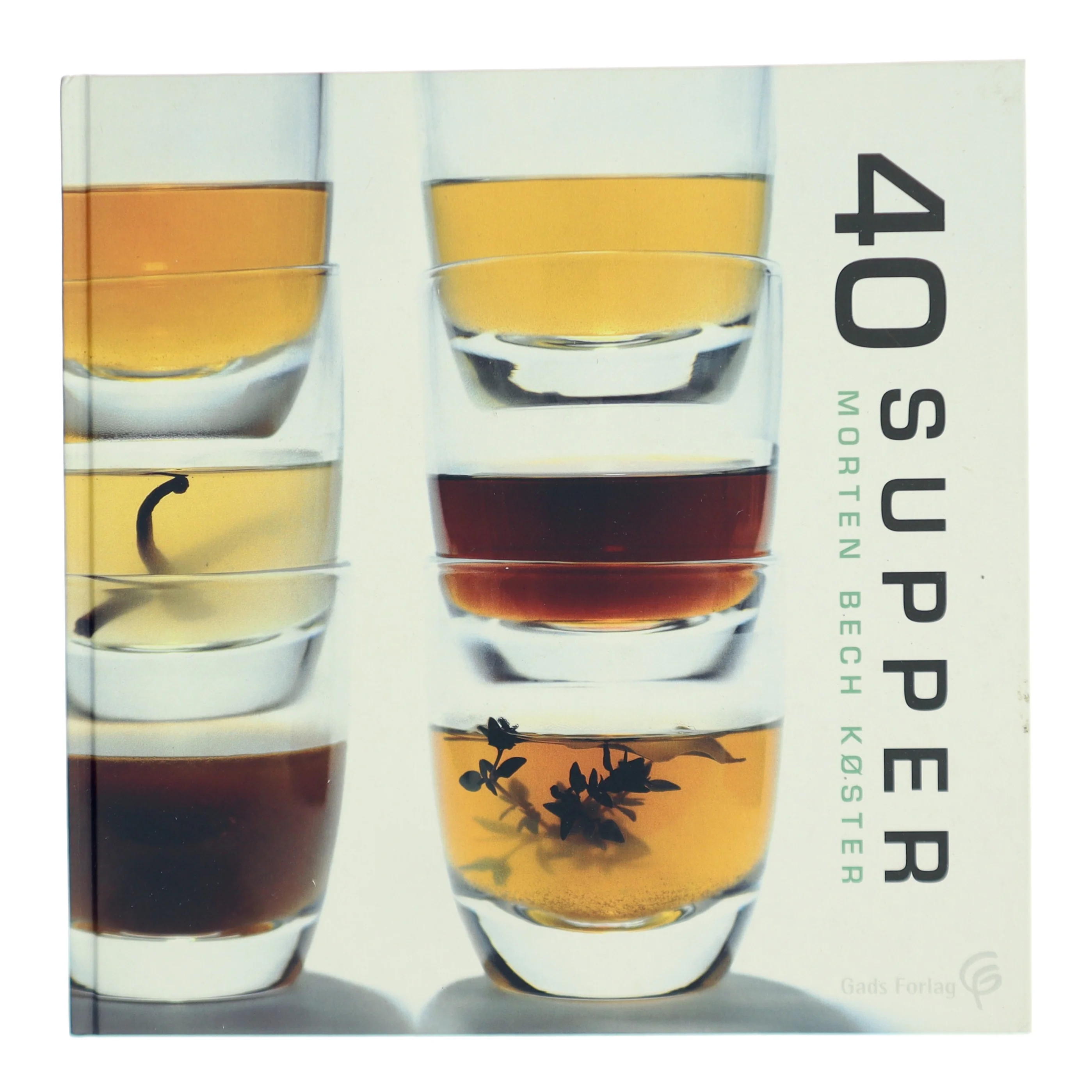 40 supper af Morten Bech Køster (Bog)