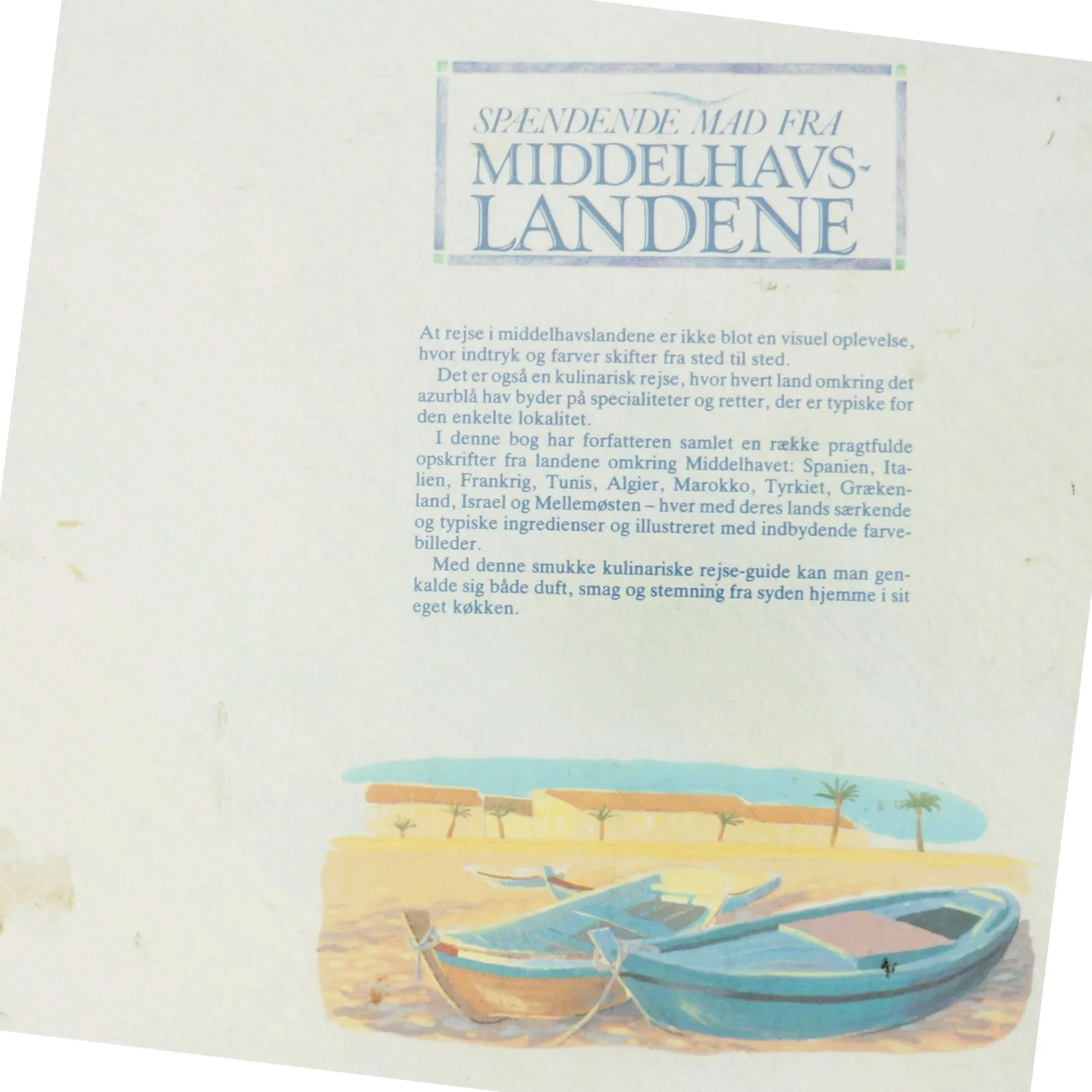 Spændende Mad fra Middelhavslandene af Norma Miller (Bog)