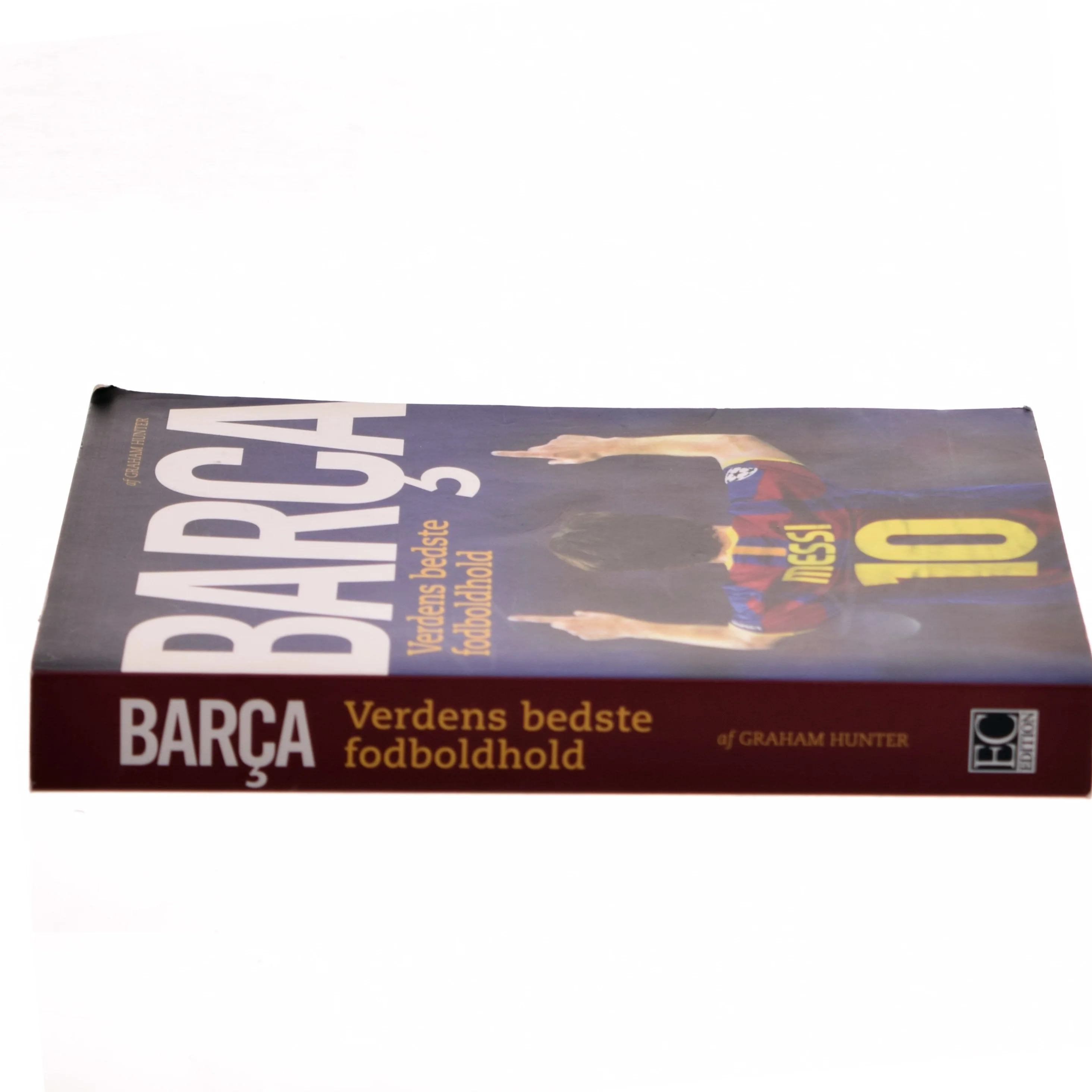 Barça : verdens bedste fodboldhold af Graham Hunter (Bog)