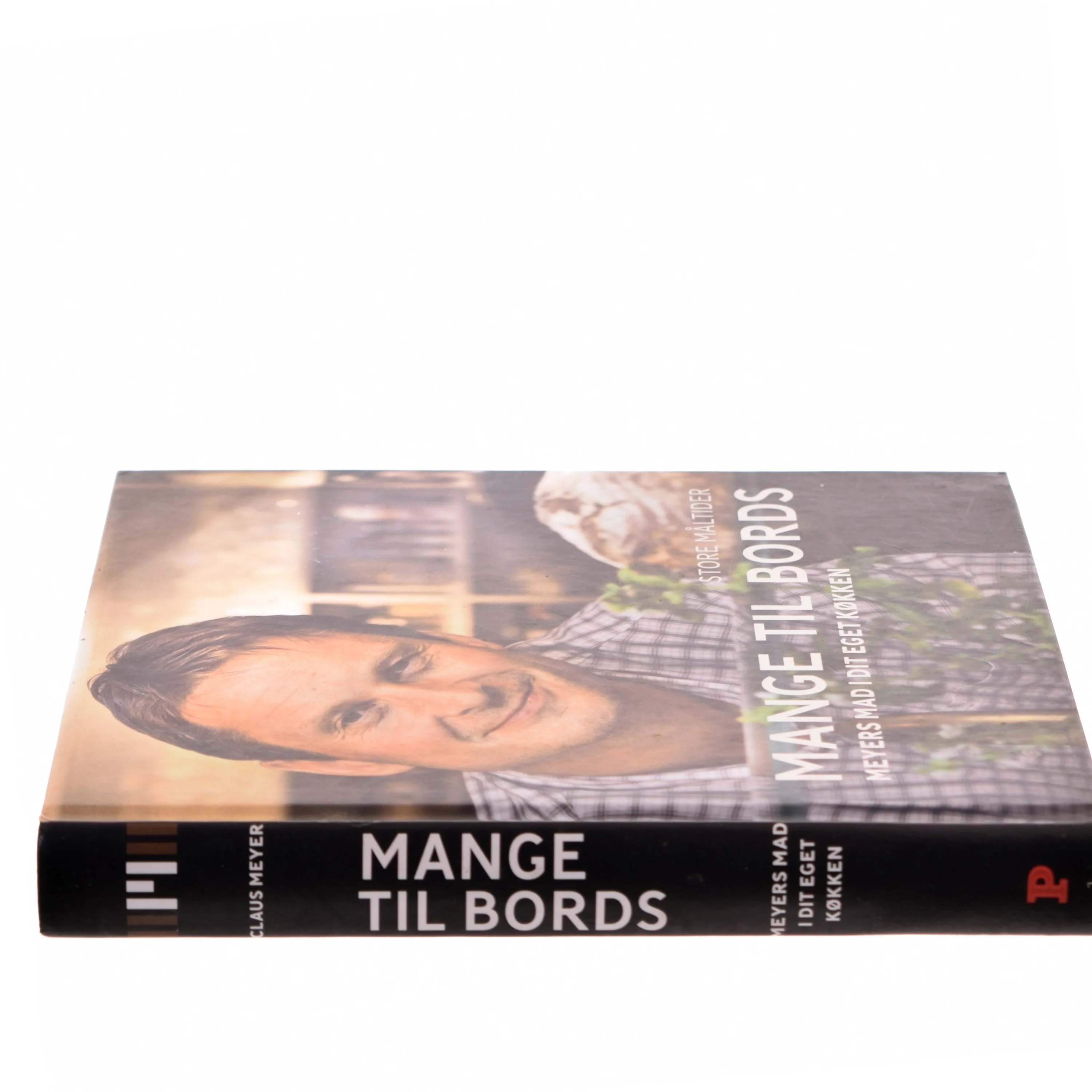 Mange til bords : Meyers mad i dit eget køkken af Claus Meyer (Bog)