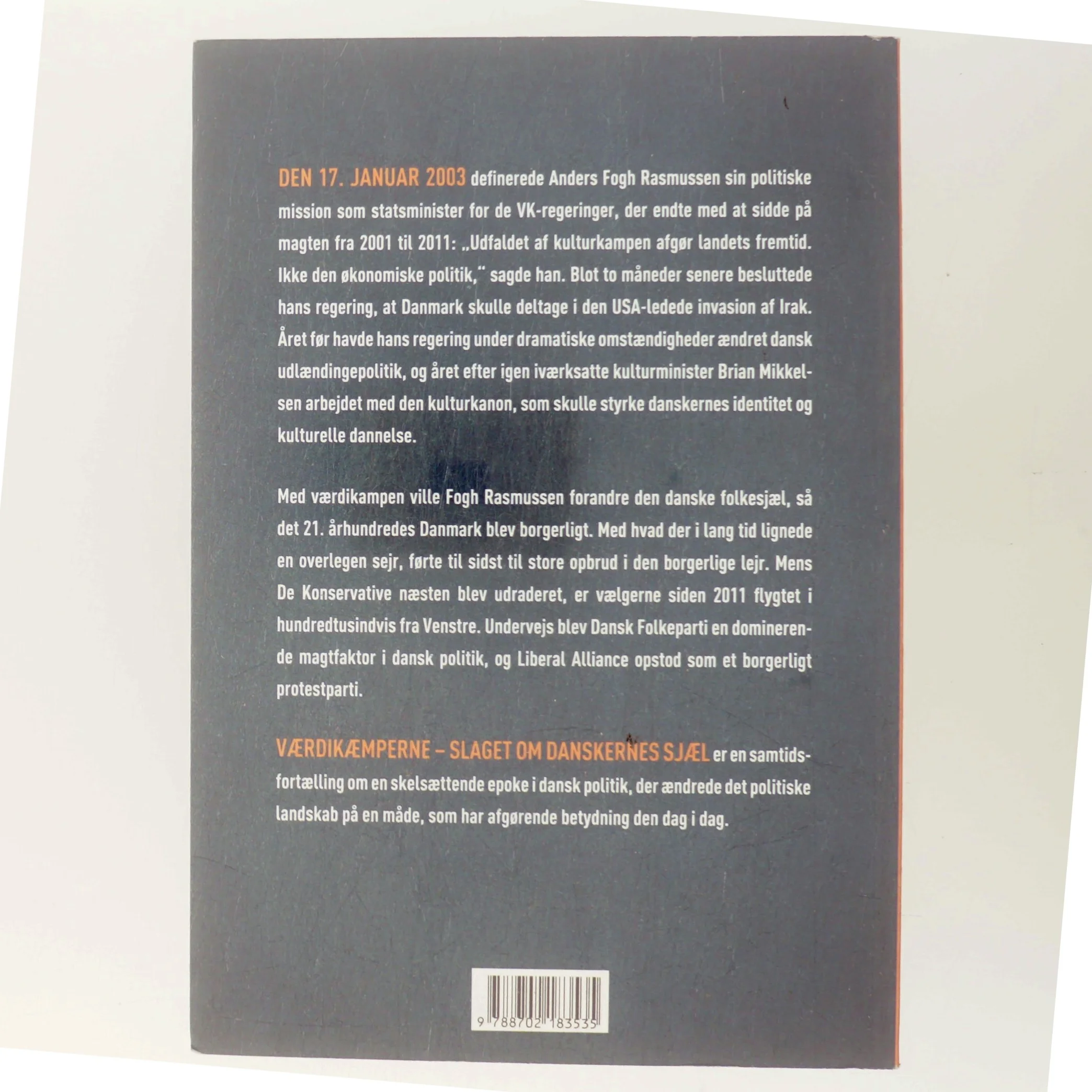 Værdikæmperne : slaget om danskernes sjæl : VK-regeringerne 2001-2011 af Esben Schjørring (Bog)