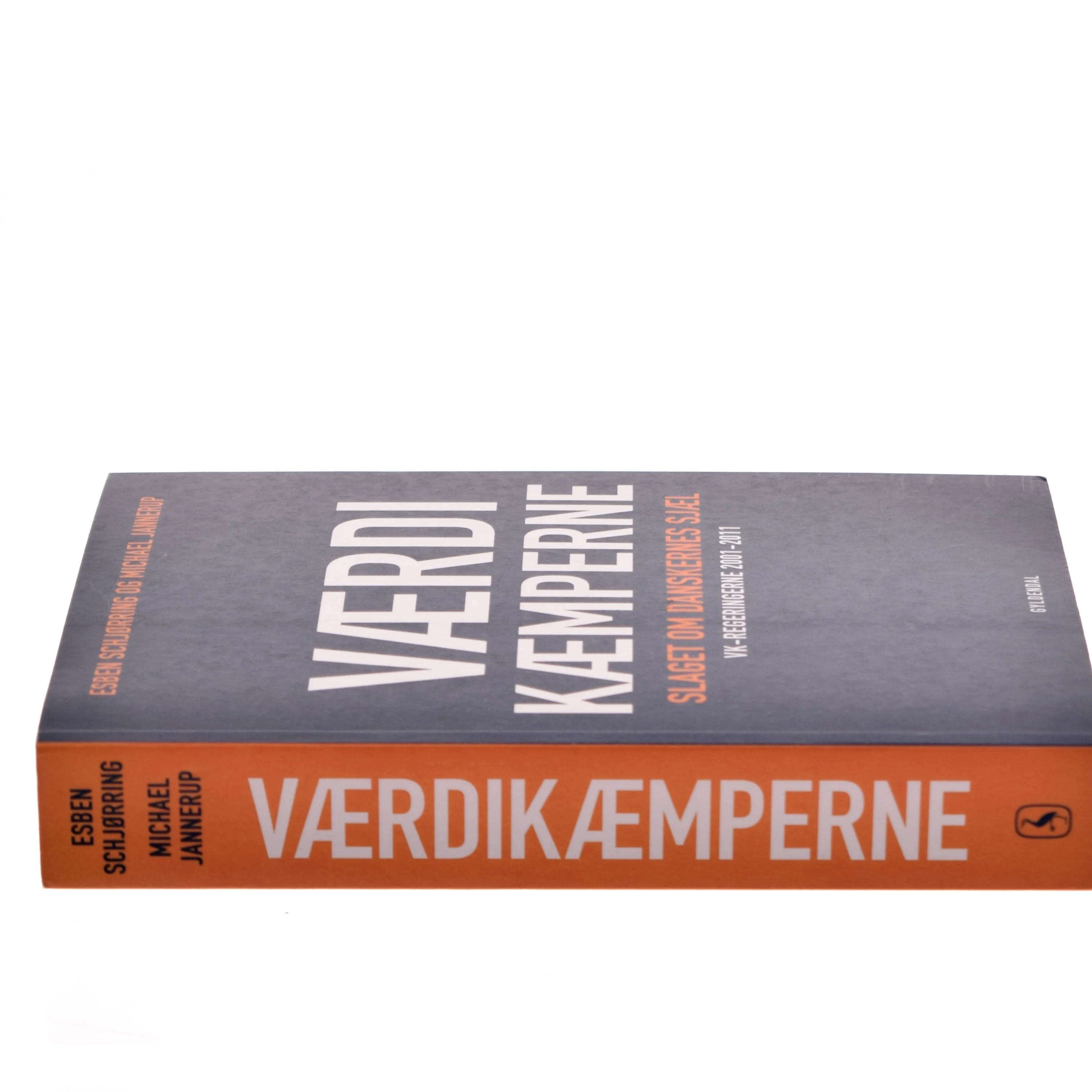 Værdikæmperne : slaget om danskernes sjæl : VK-regeringerne 2001-2011 af Esben Schjørring (Bog)