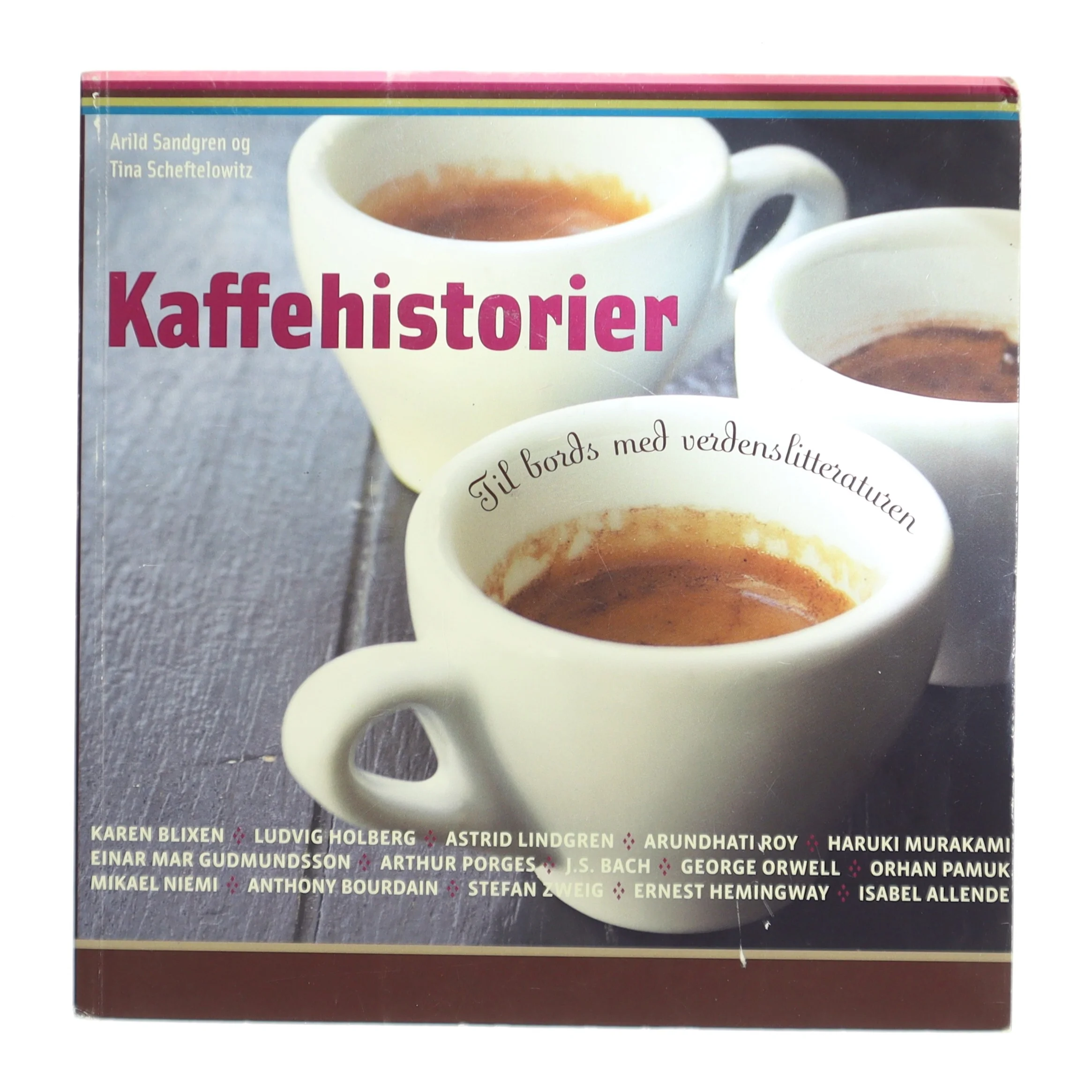 Kaffehistorier : til bords med verdenslitteraturen (Bog)