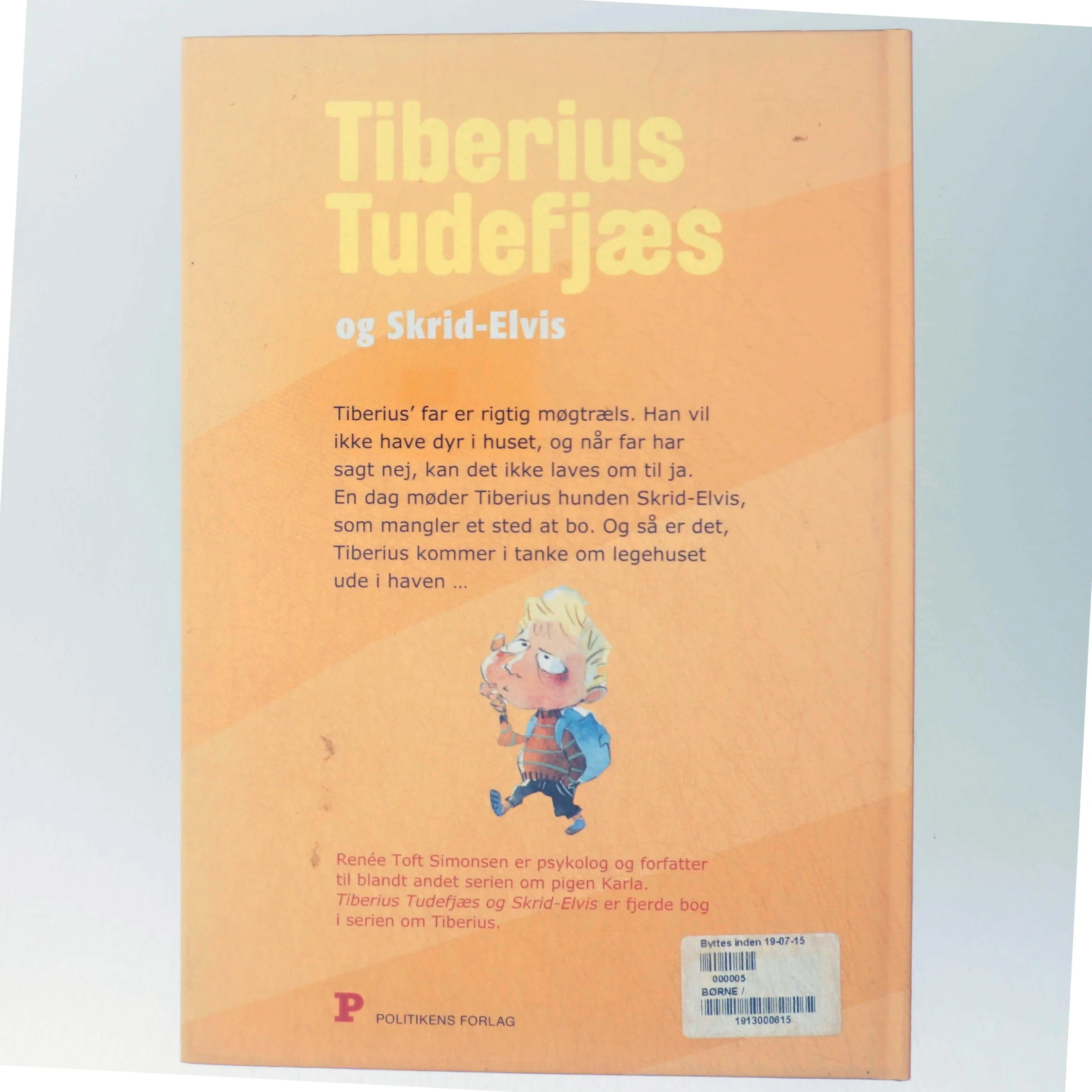 Tiberius Tudsefjæs og Skrid-Elvis børnebog fra Politikens Forlag