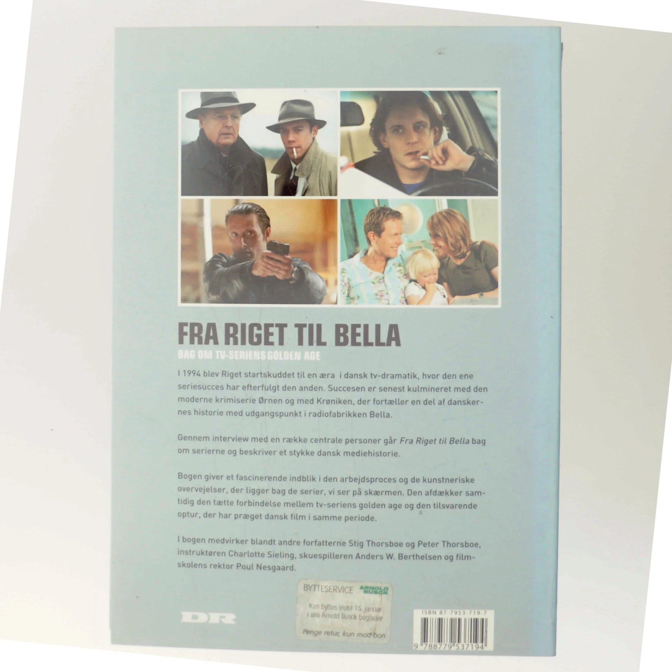 Fra Riget til Bella : bag om tv-seriens golden age af Pernille Nordstrøm (Bog)