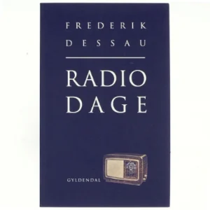 Radiodage af Frederik Dessau (Bog)