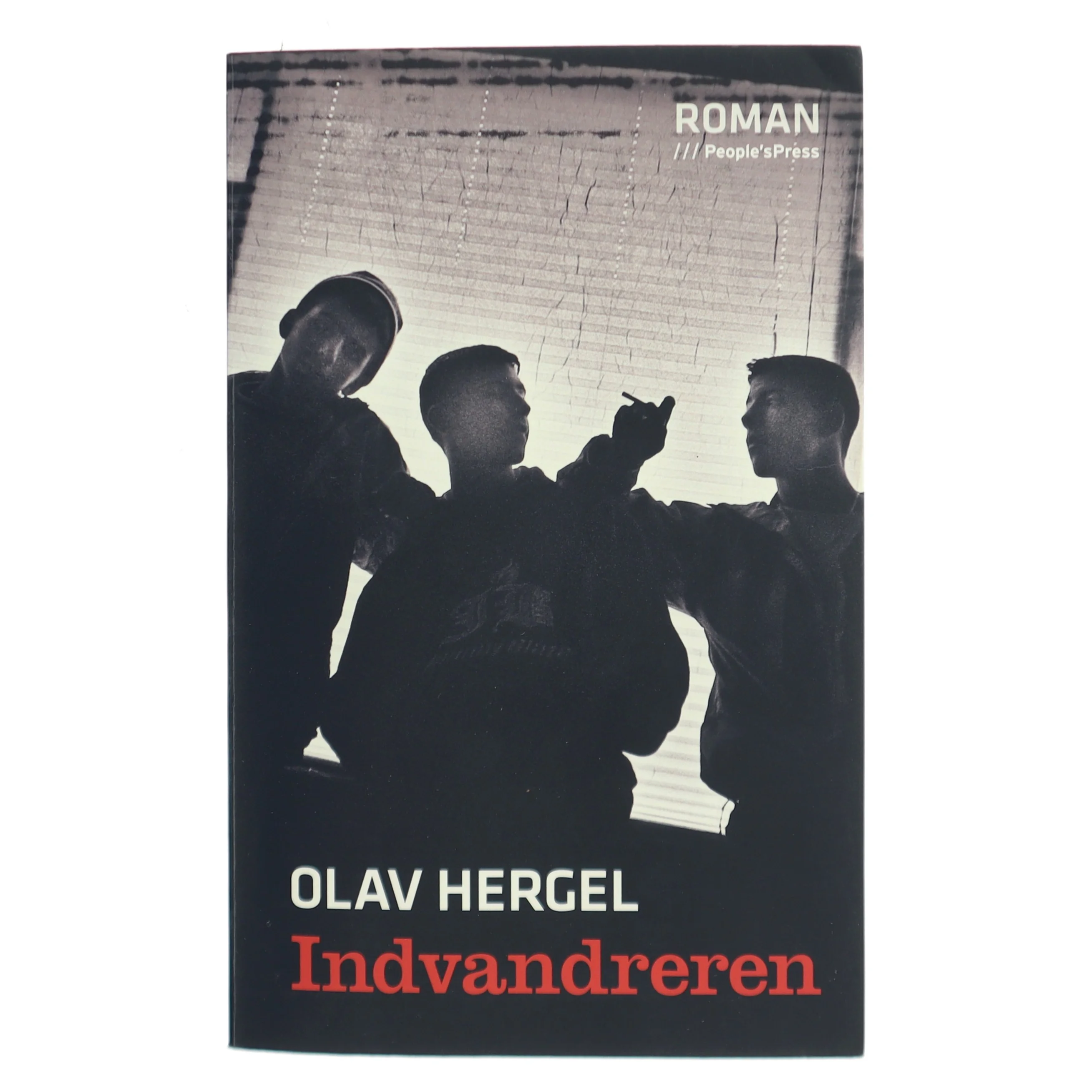 Indvandreren : roman af Olav Hergel (Bog)