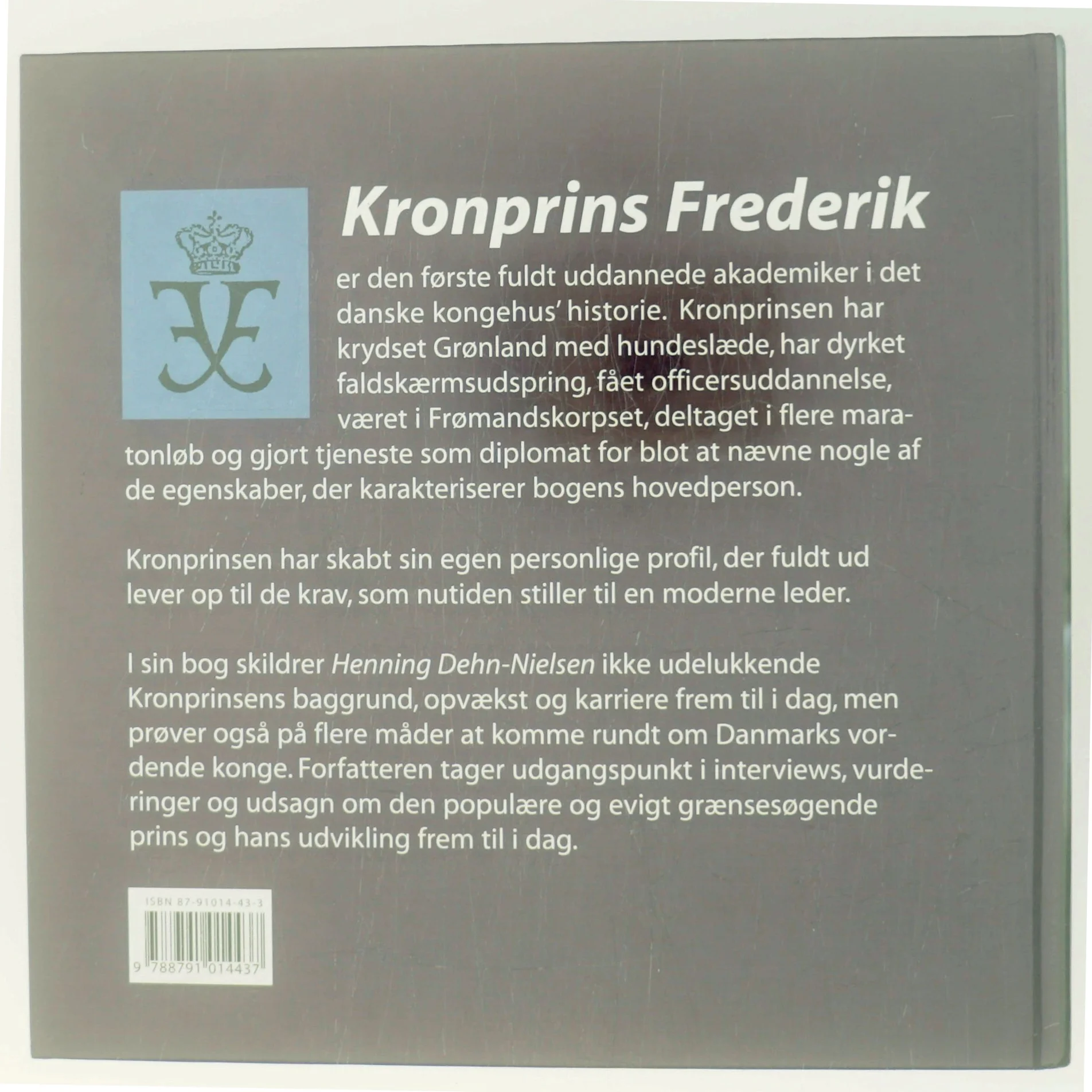 Rundt om Frederik : Danmarks kronprins af Henning Dehn-Nielsen (Bog)