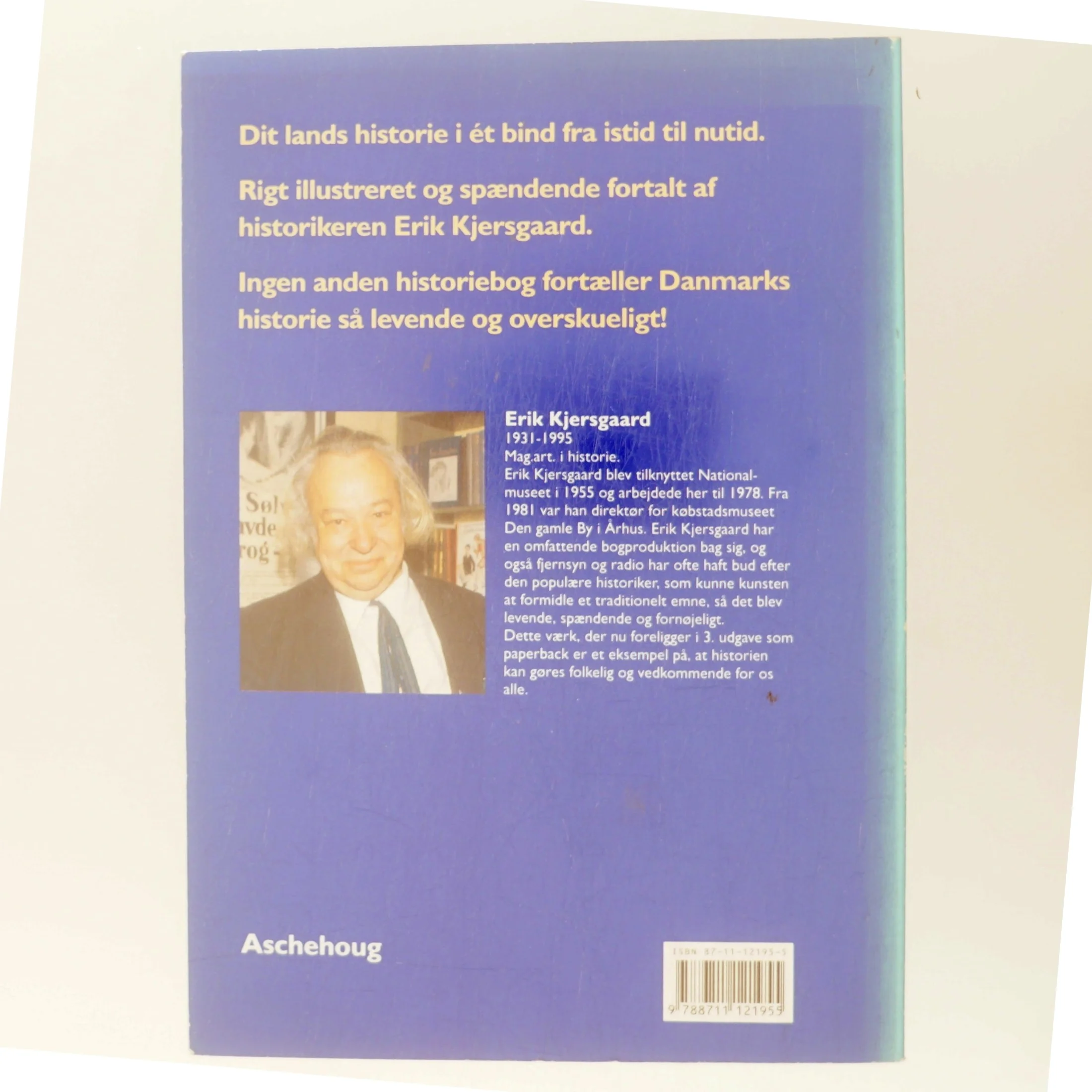 Kjersgaards Danmarkshistorie af Erik Kjersgaard (Bog)