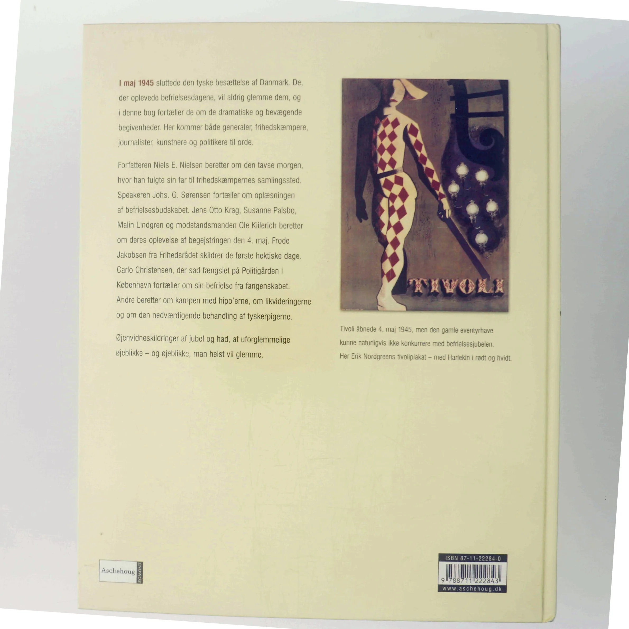 I dette øjeblik : de så det ske - befrielsen maj 1945 - og 60 år efter af Lars Lindeberg (Bog)