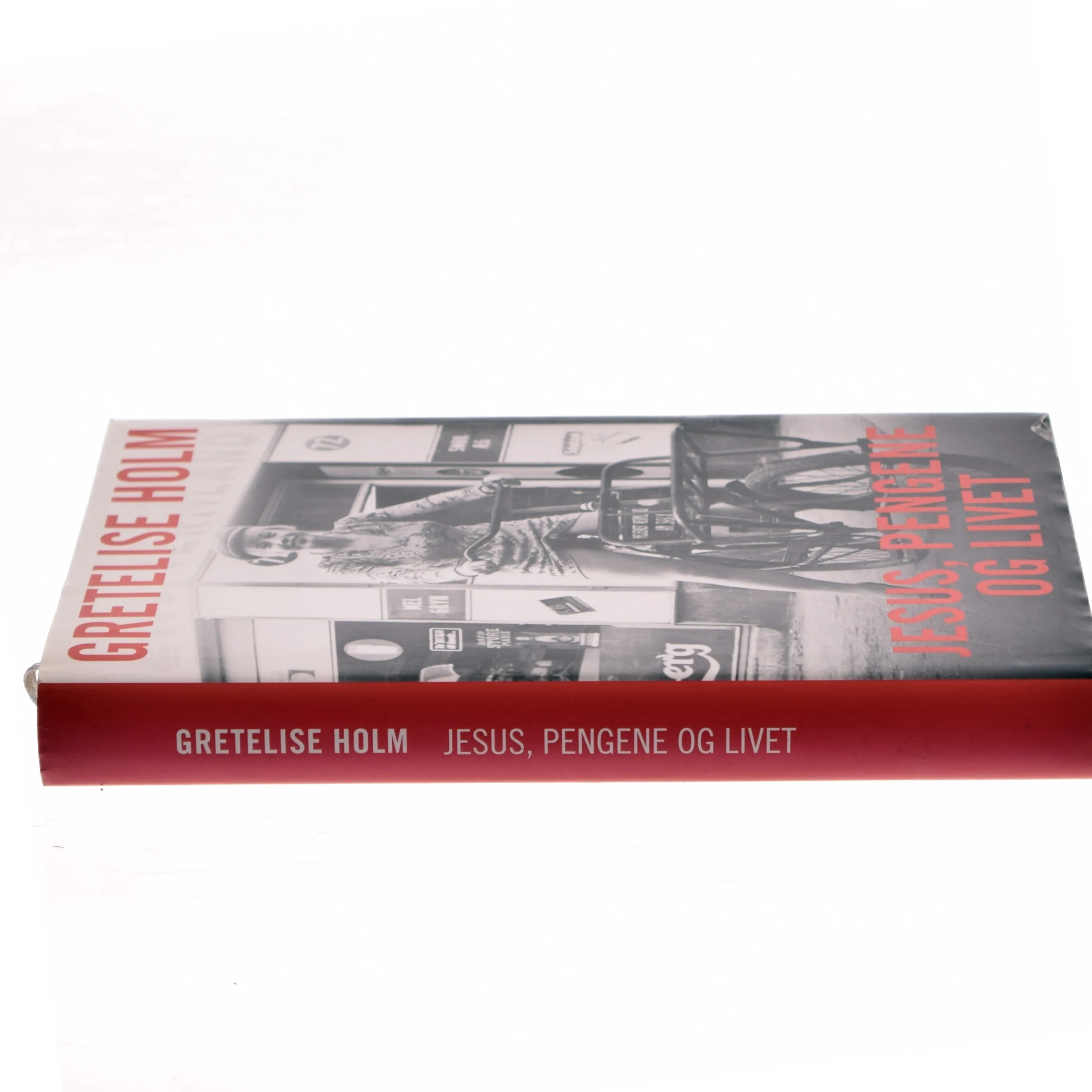 Jesus, pengene og livet af Gretelise Holm (f. 1946) (Bog)