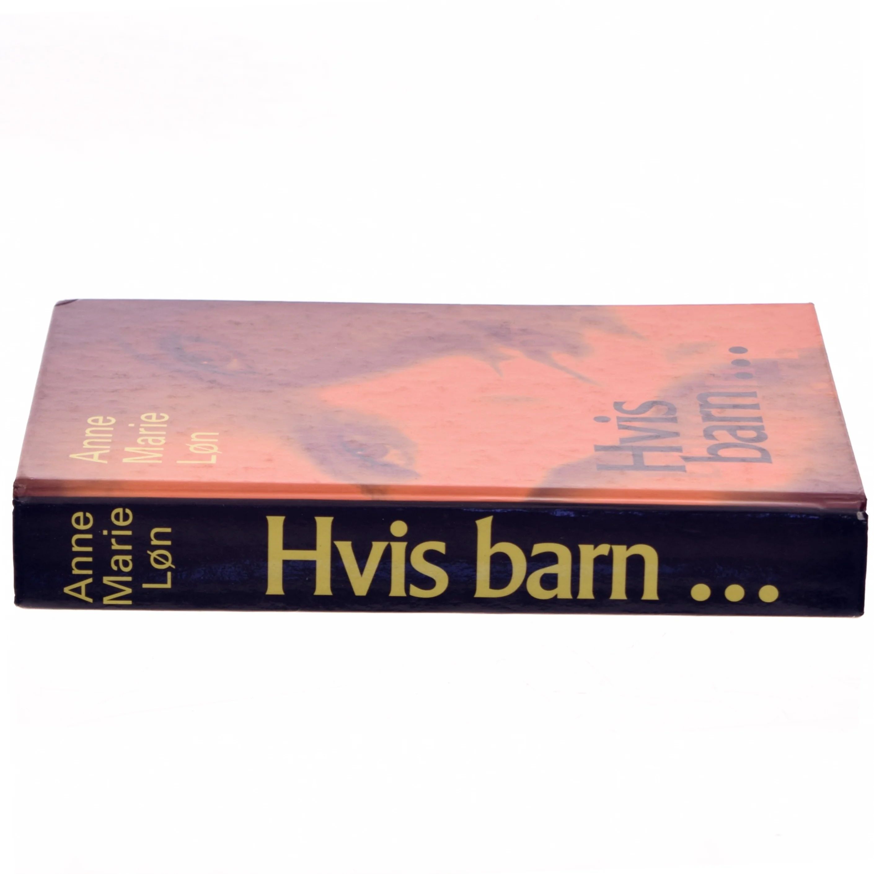 Hvis barn - af Anne Marie Løn (Bog)