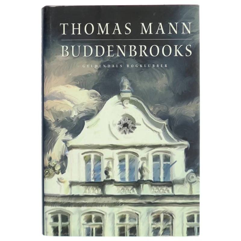 Buddenbrooks : en families forfald af Thomas Mann (Bog)