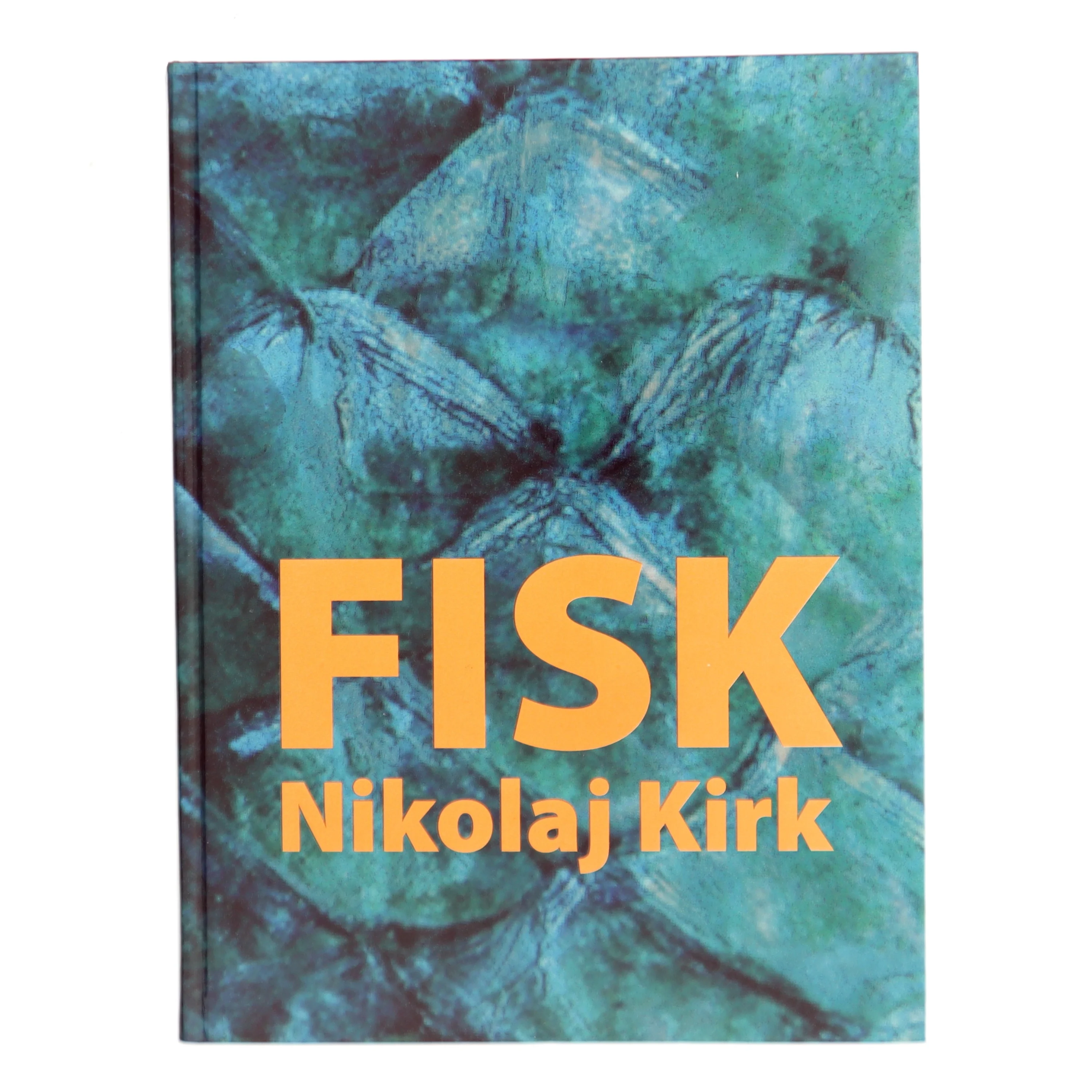 Fisk af Nikolaj Kirk (Bog)