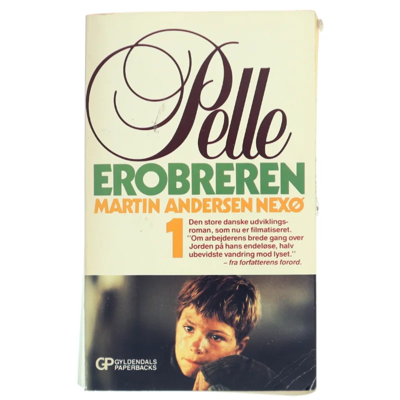 Pelle Erobreren - Bind 1 af Martin Andersen Nexø (Bog)