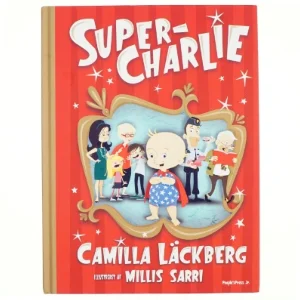 Super-Charlie af Camilla Läckberg (Bog)