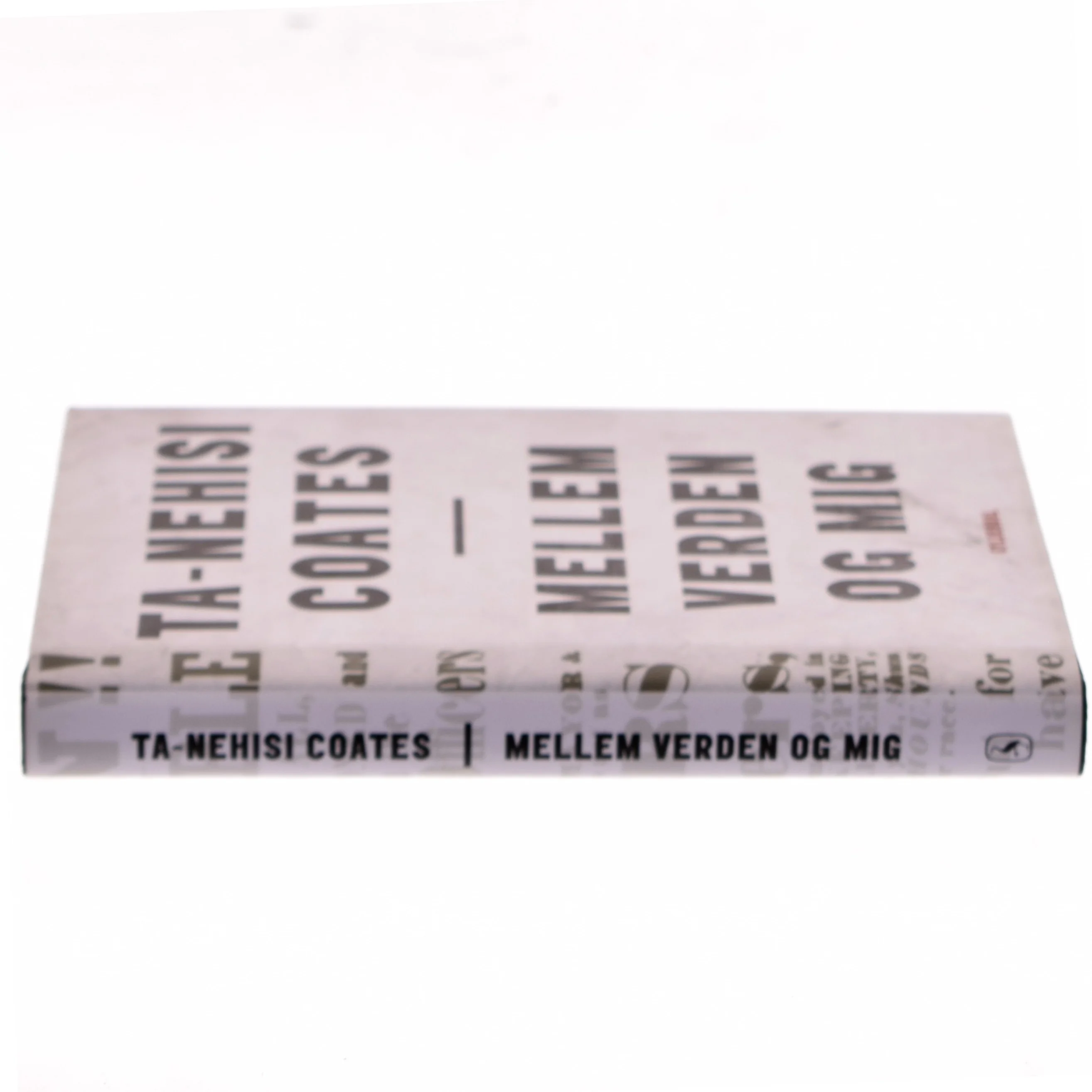 Mellem verden og mig af Ta-Nehisi Coates (f. 1975) (Bog)