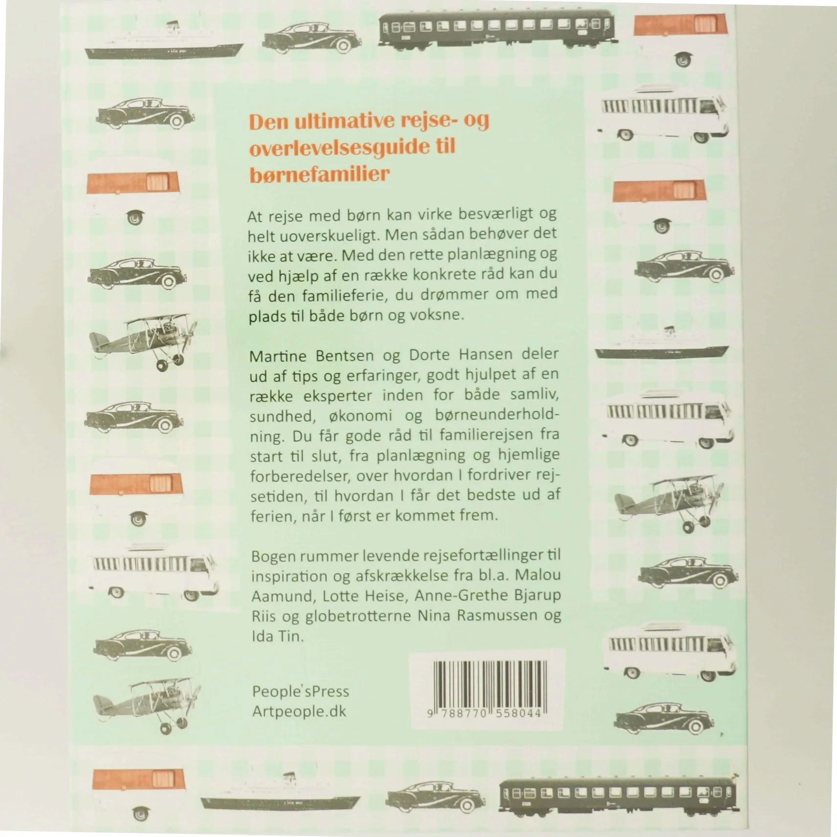Rejs med børn : den ultimative rejse- og overlevelsesguide til børnefamilier af Dorte Hansen (Bog)