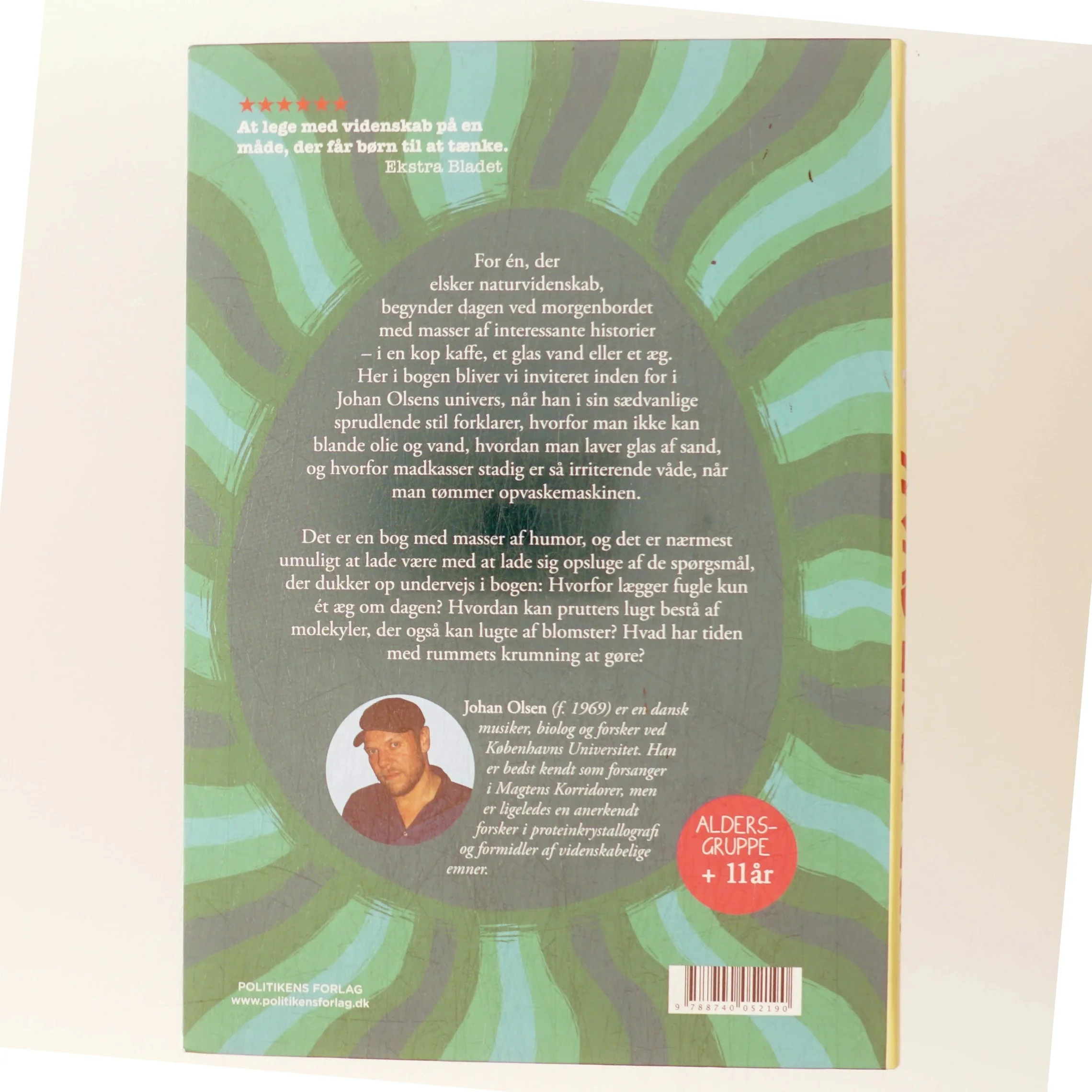 Hvad er et æg? : bogen om videnskab i hverdagen af Johan Olsen (f. 1969) (Bog)