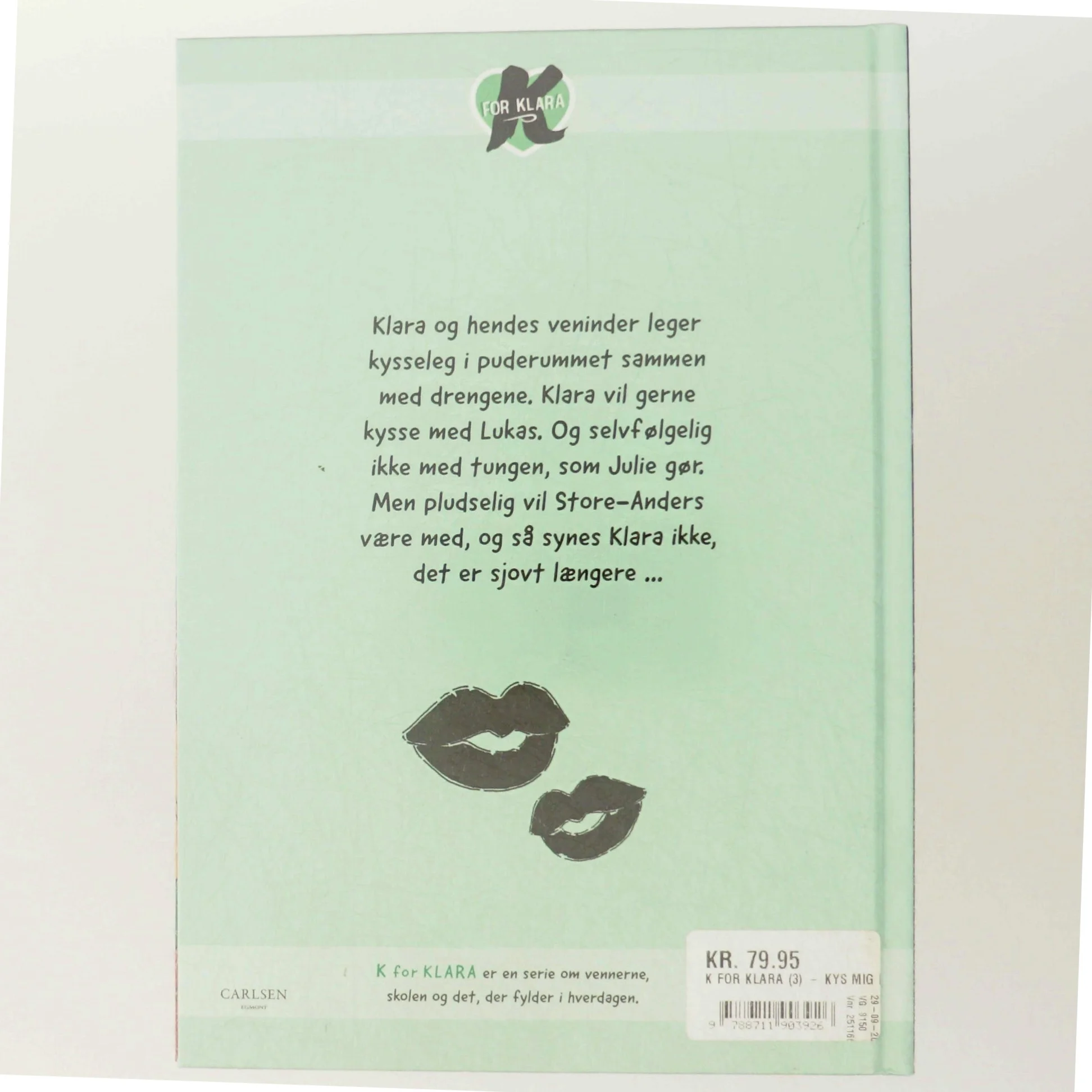 K for Klara, Kys mig nu! af Line Kyed Knudsen (Bog)