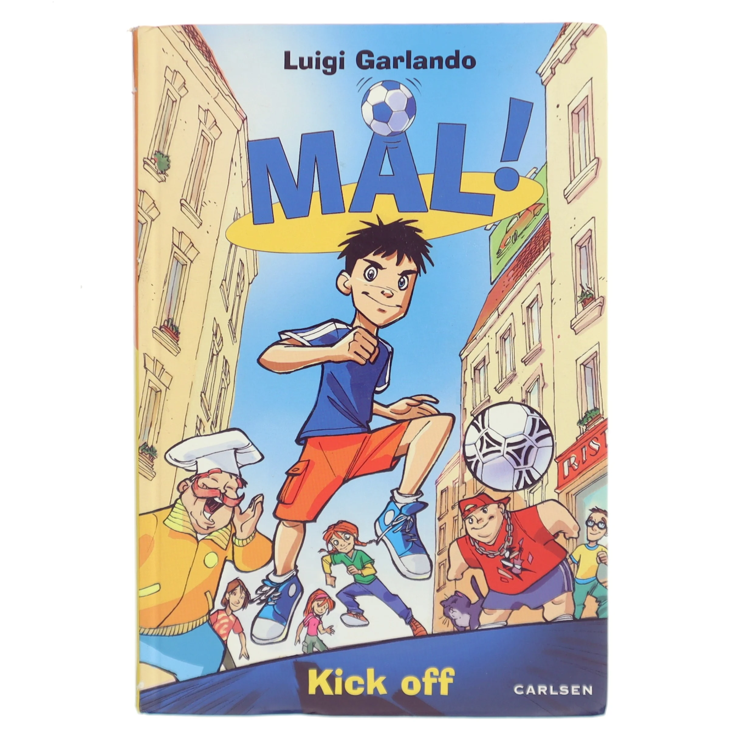 Mål! Kick off af Luigi Garlando (Bog)