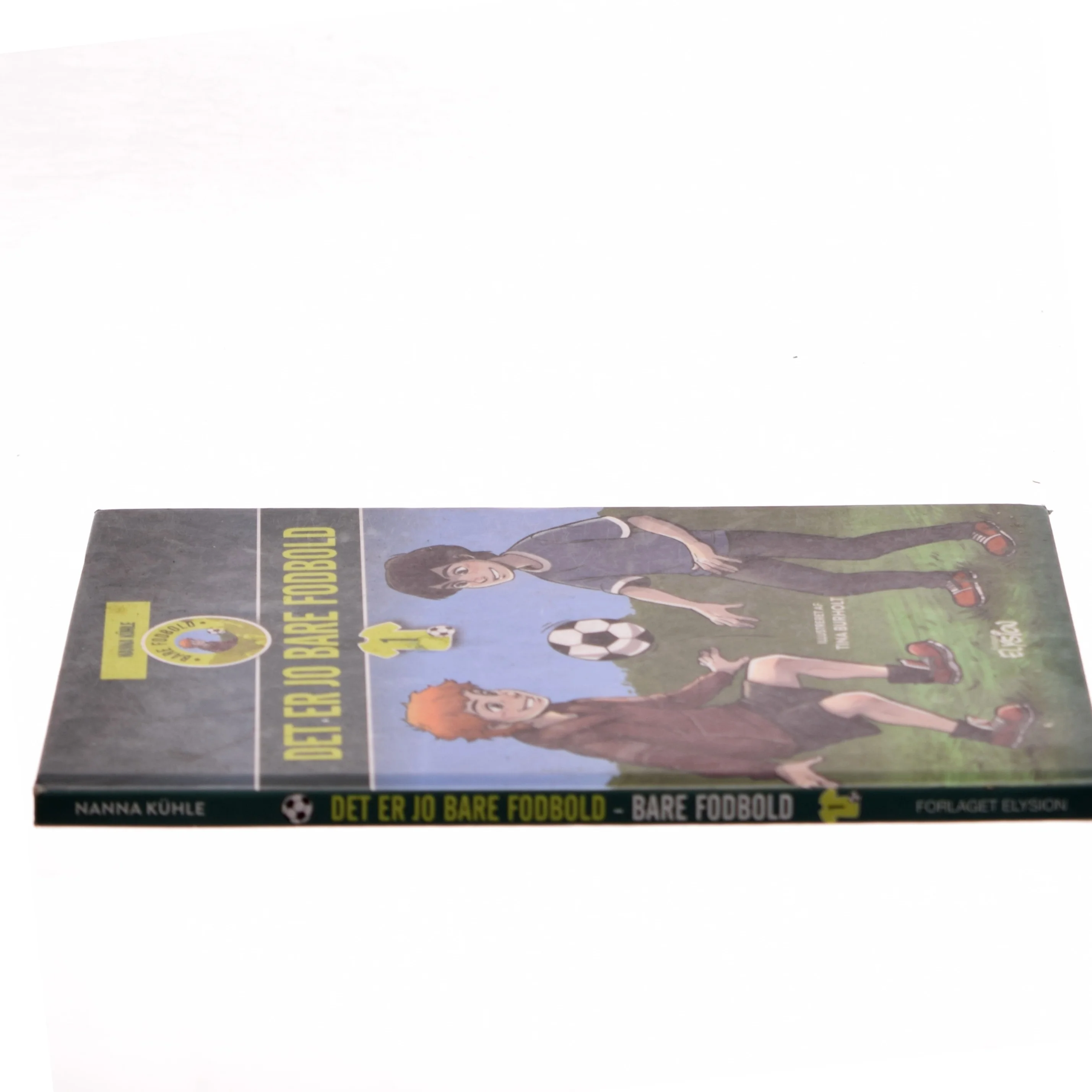 Det er jo bare fodbold af Nanna Kühle (Bog)