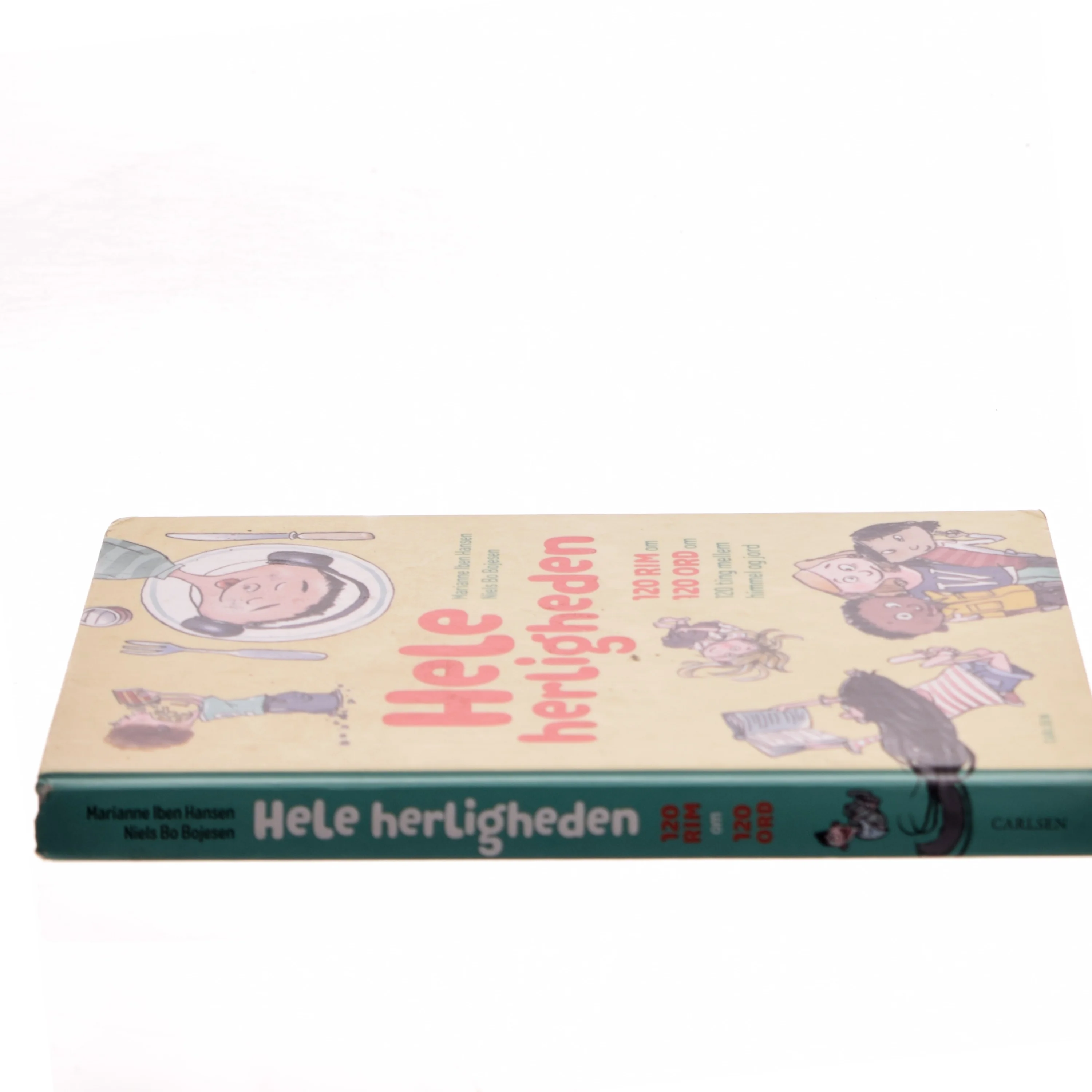 Hele herligheden - 120 rim om 120 ord om 120 ting mellem himmel og jord (Bog)