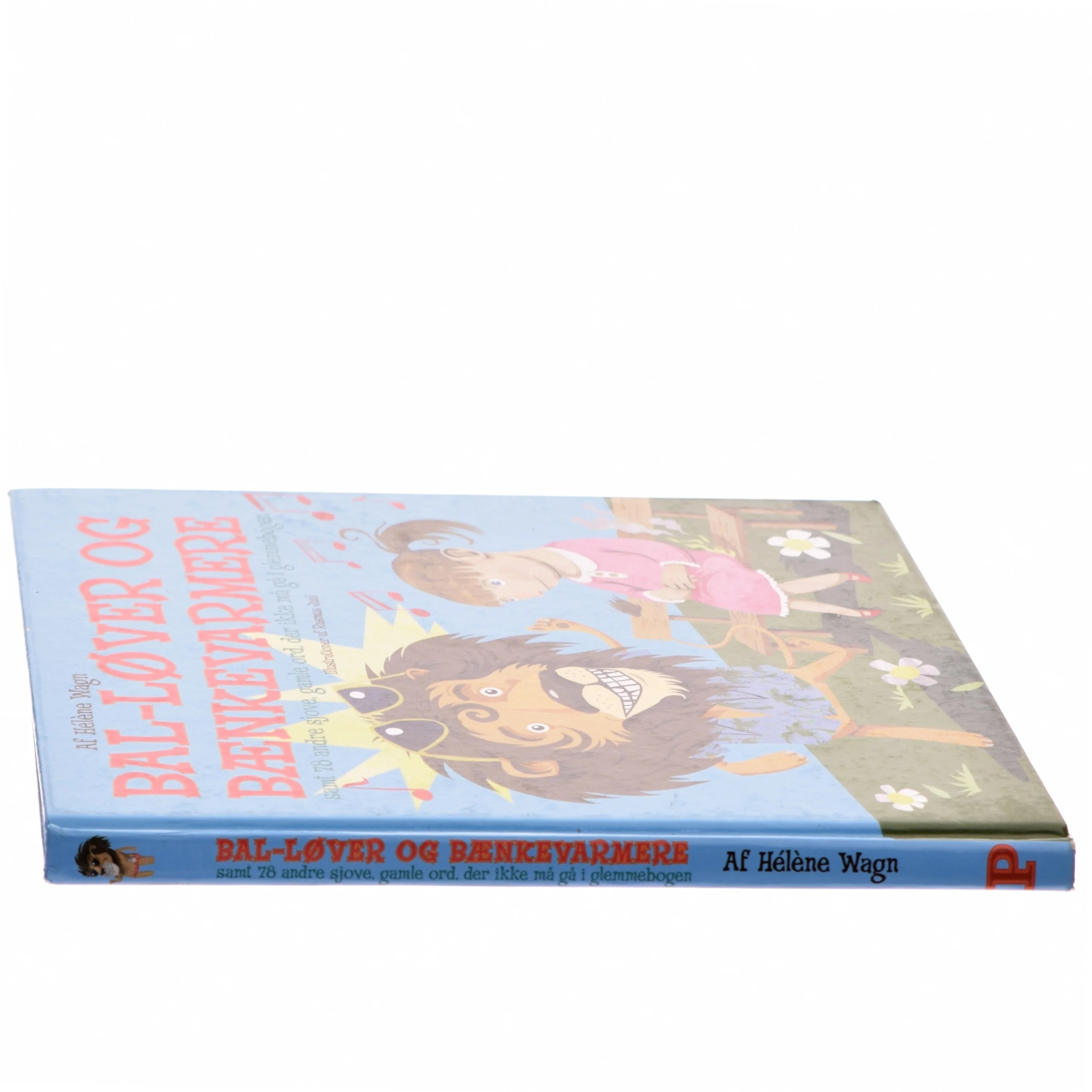 Bal-løver og bænkevarmere af Hélène Wagn (Bog)