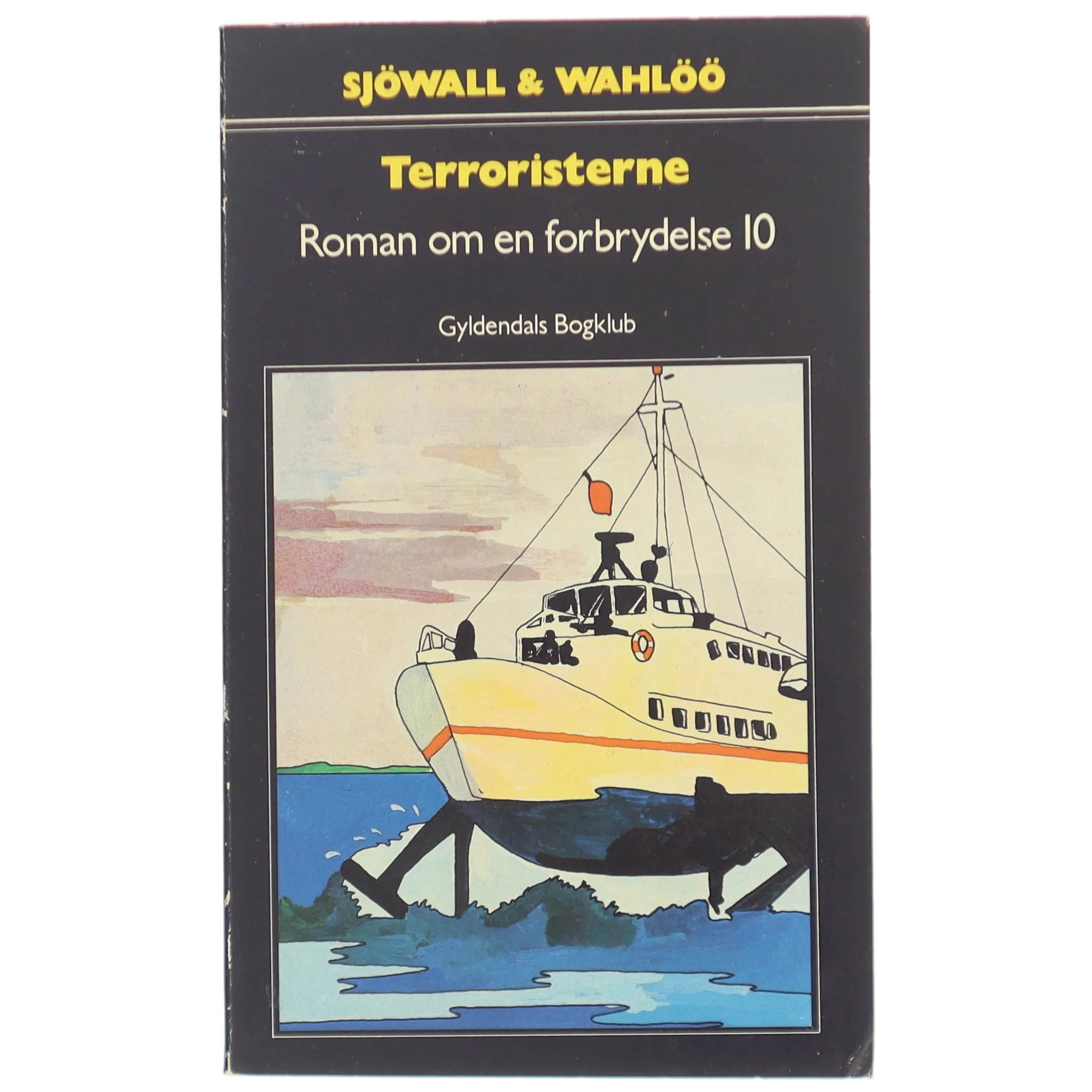 Sjöwall & Wahlöö - Terroristerne bog