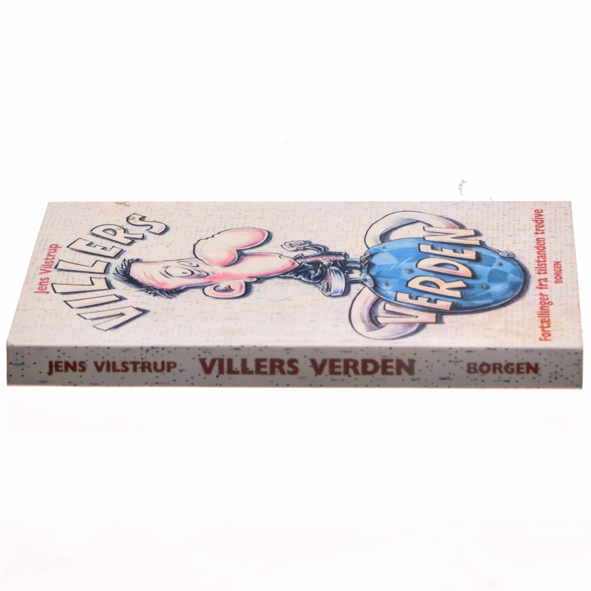 Villers verden : fortællinger fra tilstanden tredive af Jens Vilstrup (Bog)