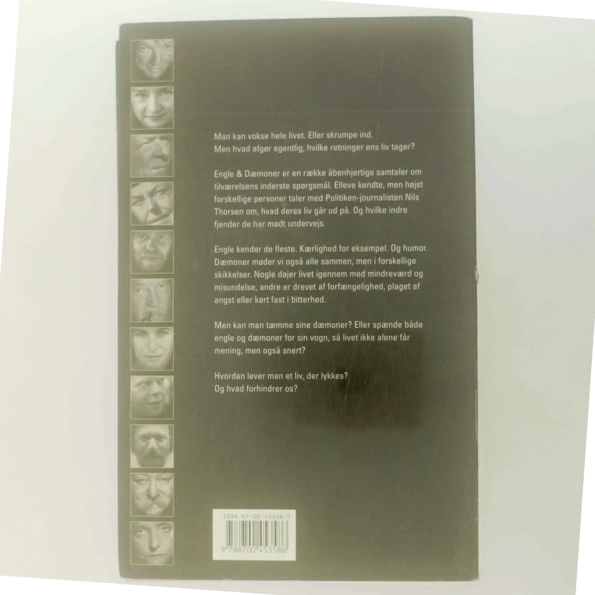 Engle & dæmoner : elleve samtaler om hvordan et liv kan lykkes og slå fejl af Nils Thorsen (Bog)