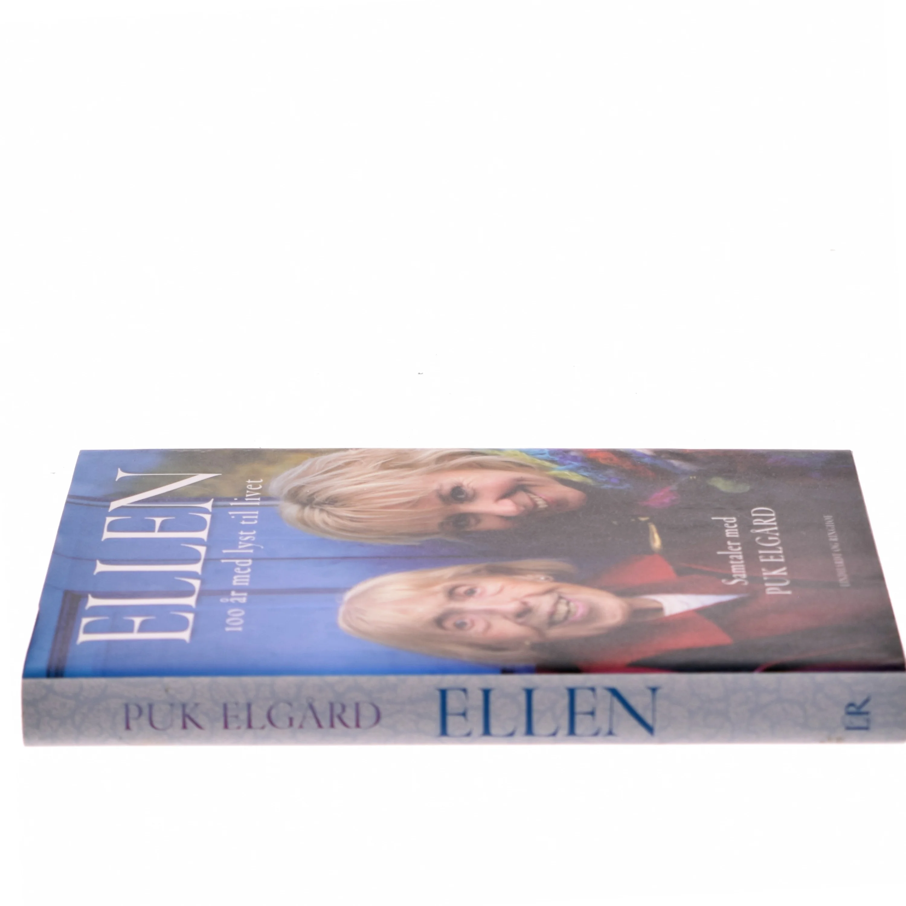 Ellen : 100 år med lyst til livet af Puk Elgård (Bog)