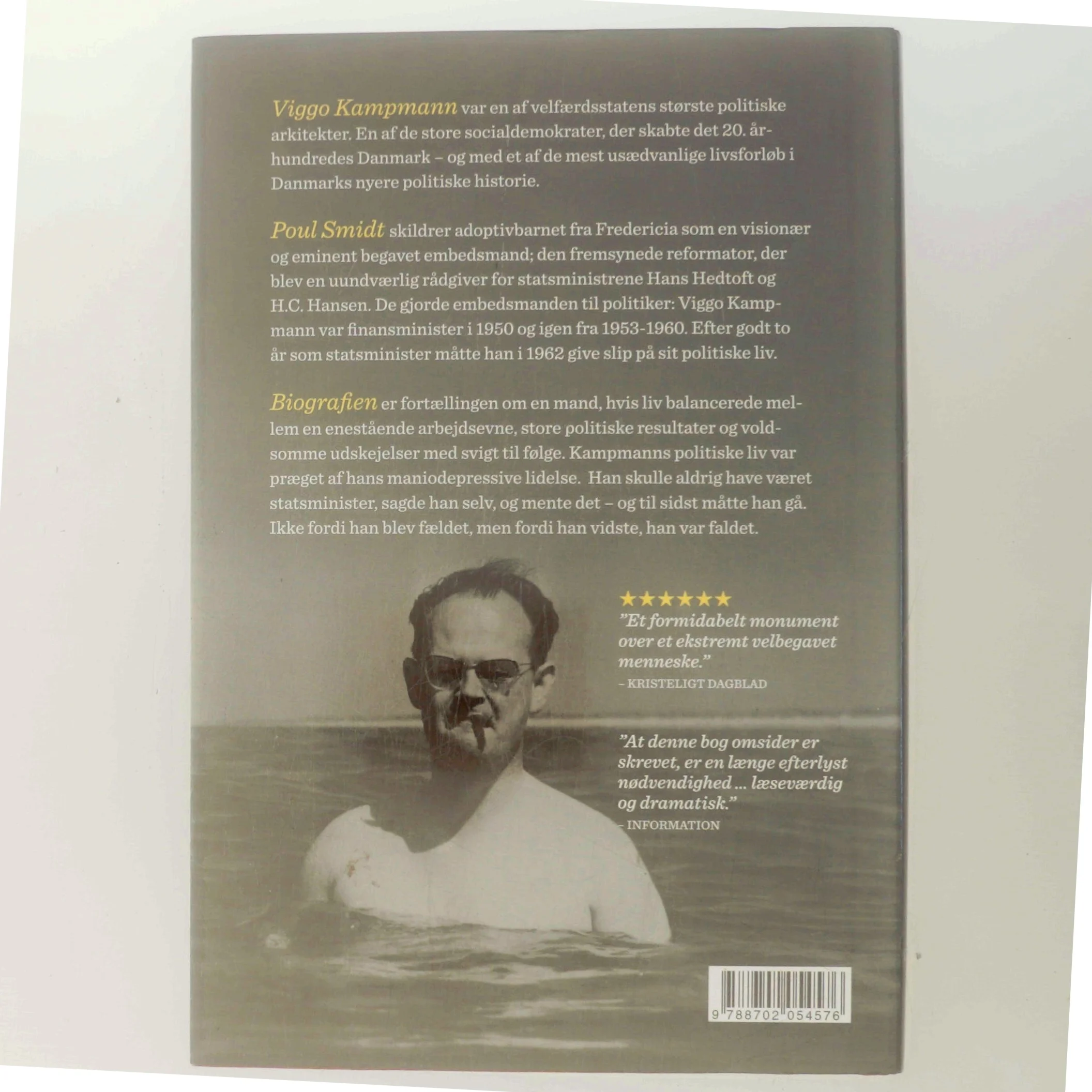 Viggo Kampmann : modig modstandsmand, klog finansminister, ustyrlig statsminister af Poul Smidt (Bog)
