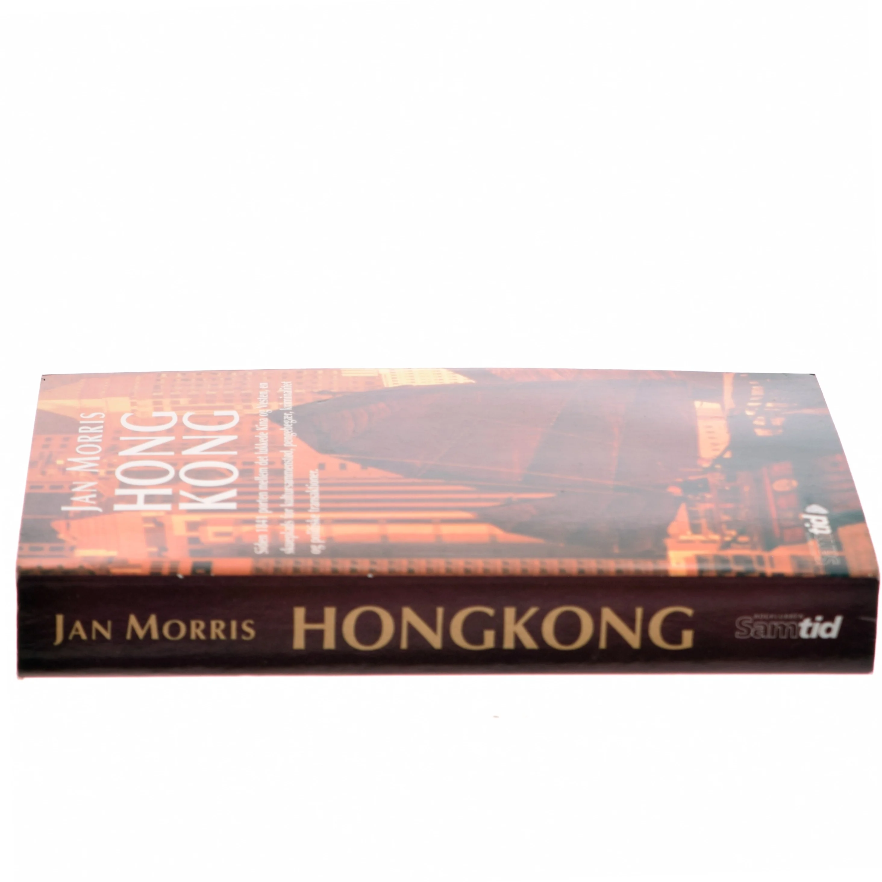 Hong Kong : et imperiums svanesang af Jan Morris (Bog)