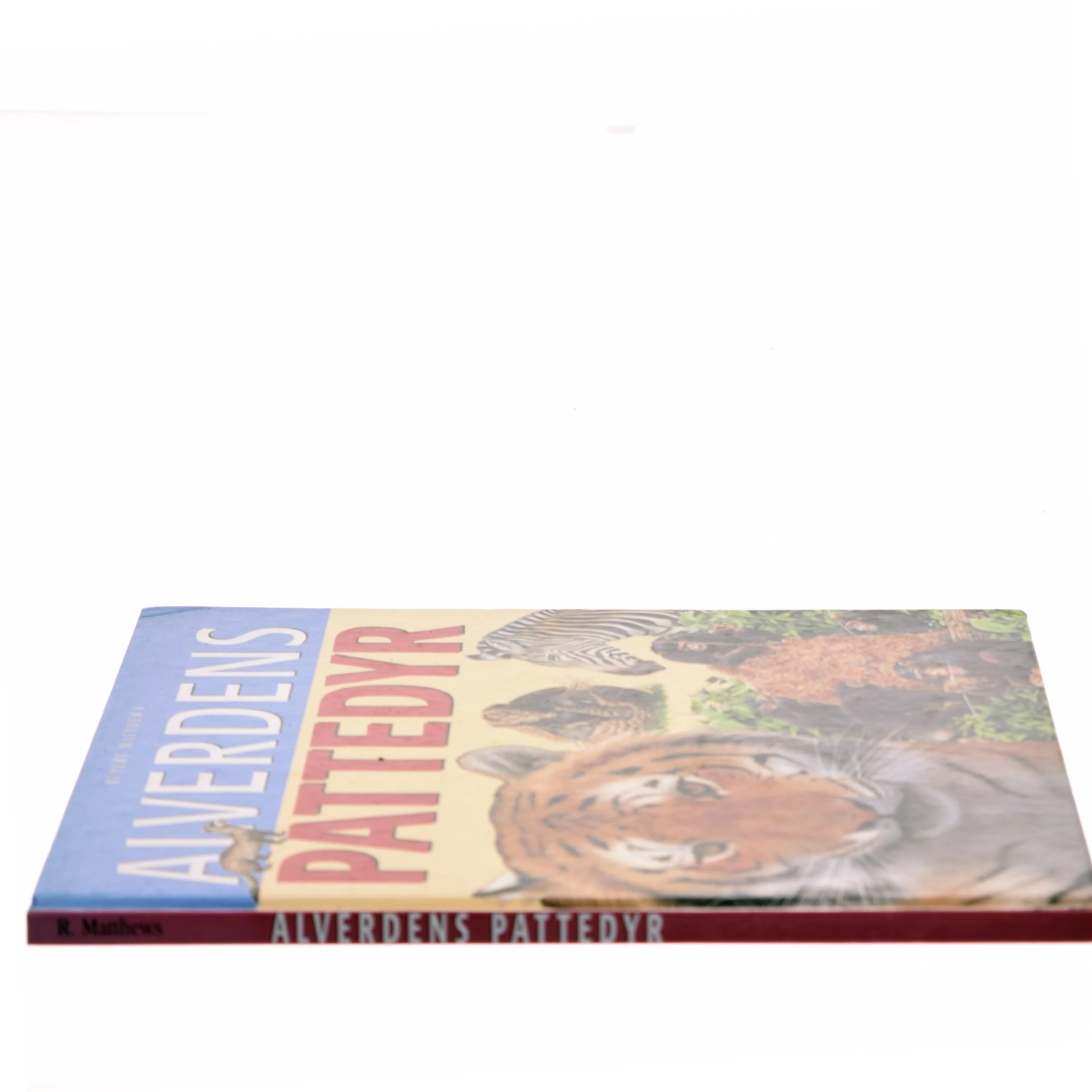 Alverdens pattedyr af Rupert Matthews (Bog)