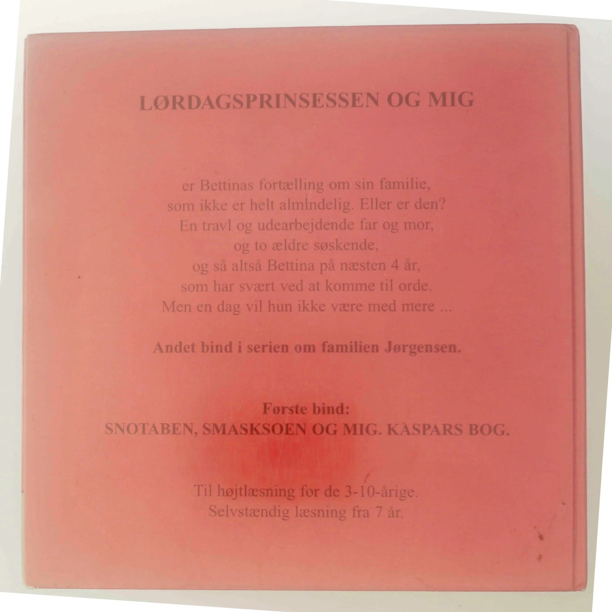 Lørdagsprinsessen og mig af Bertill Nordahl (Bog)