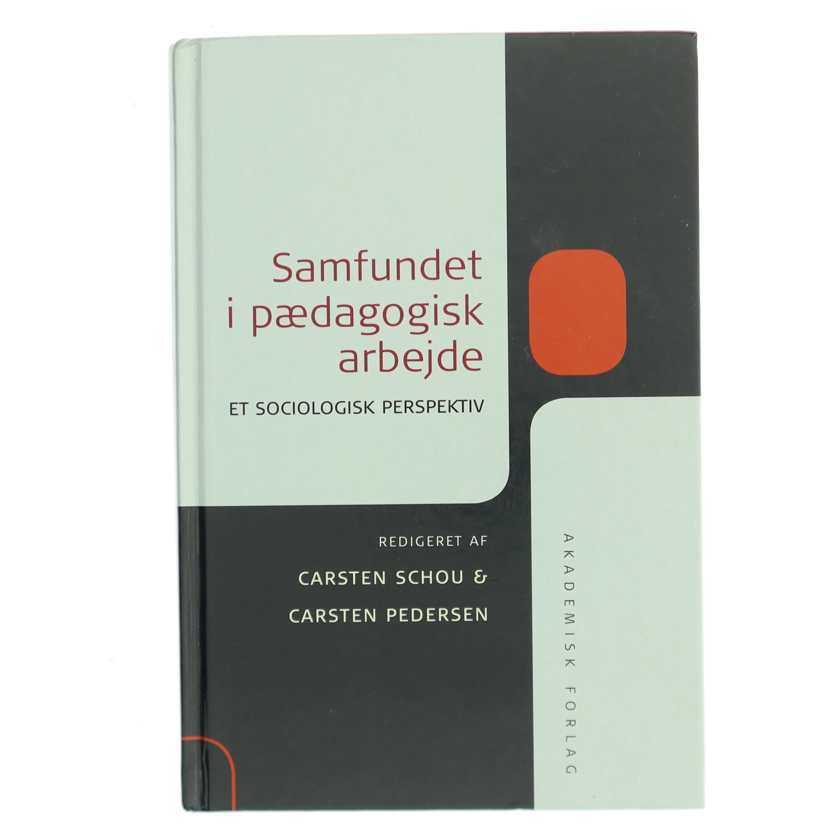 Samfundet i pædagogisk arbejde (Bog)