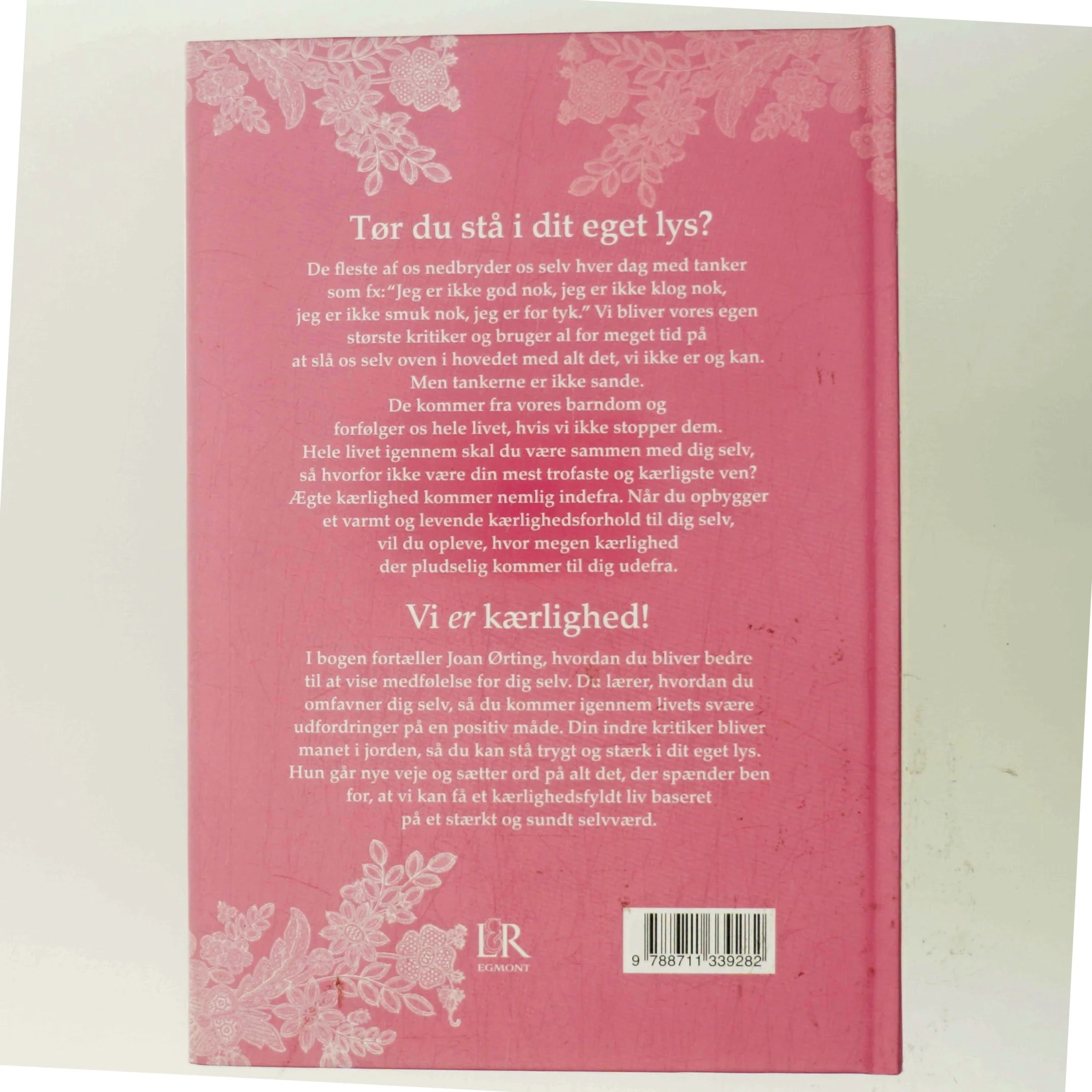 Elsk dig selv og bliv elsket af Joan Ørting (Bog)