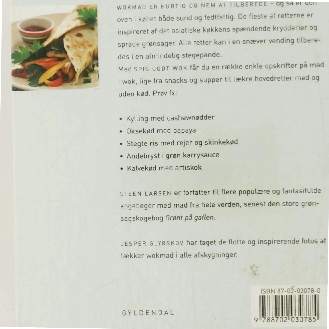 Spis godt - wok af Steen Larsen (f. 1946) (Bog)