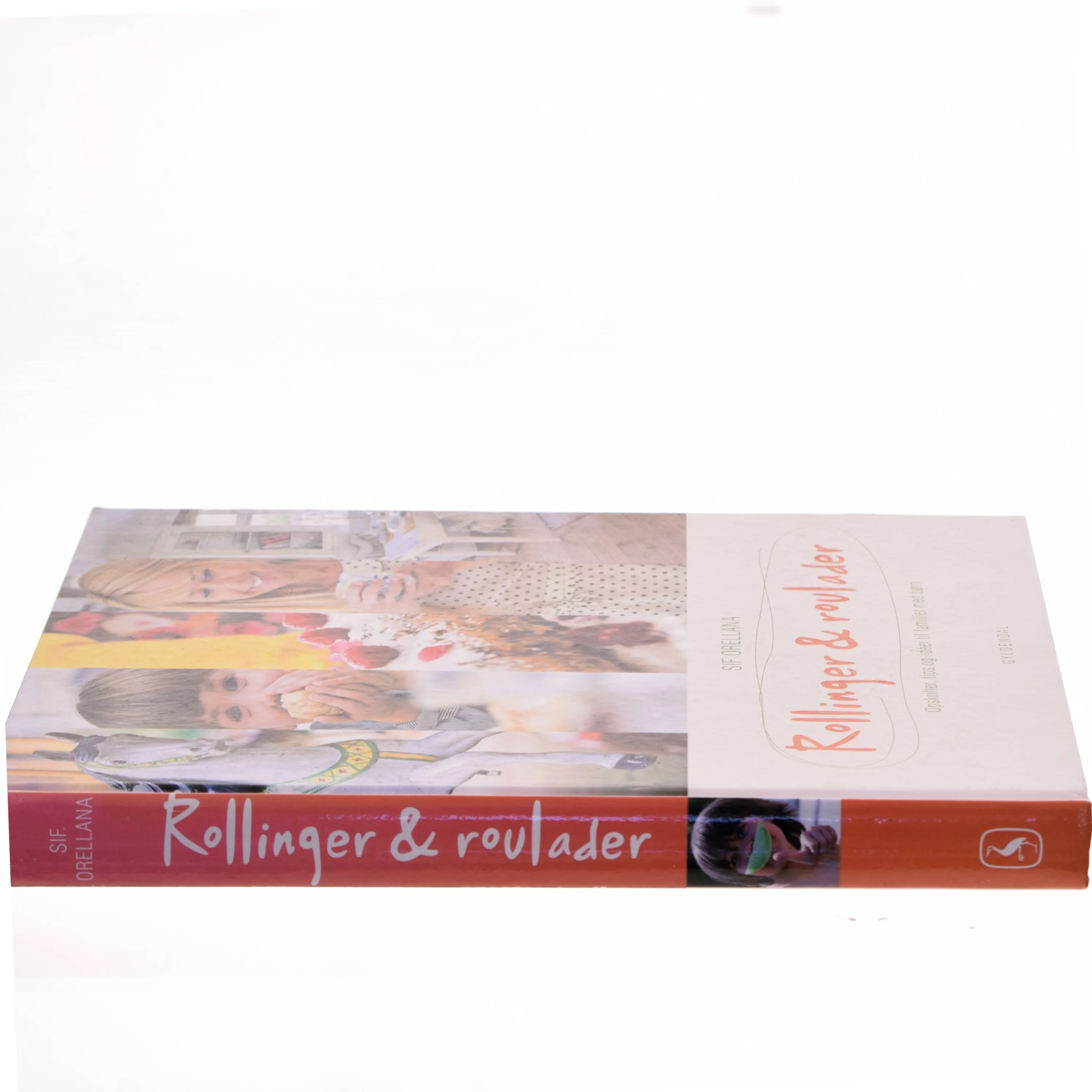 Rollinger & roulader af Sif Orellana (Bog)