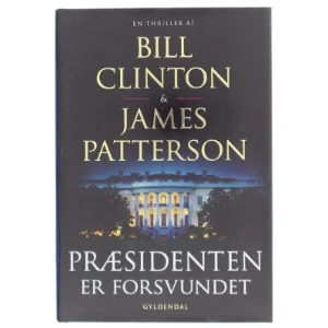 Præsidenten er forsvundet af Bill Clinton (Bog)