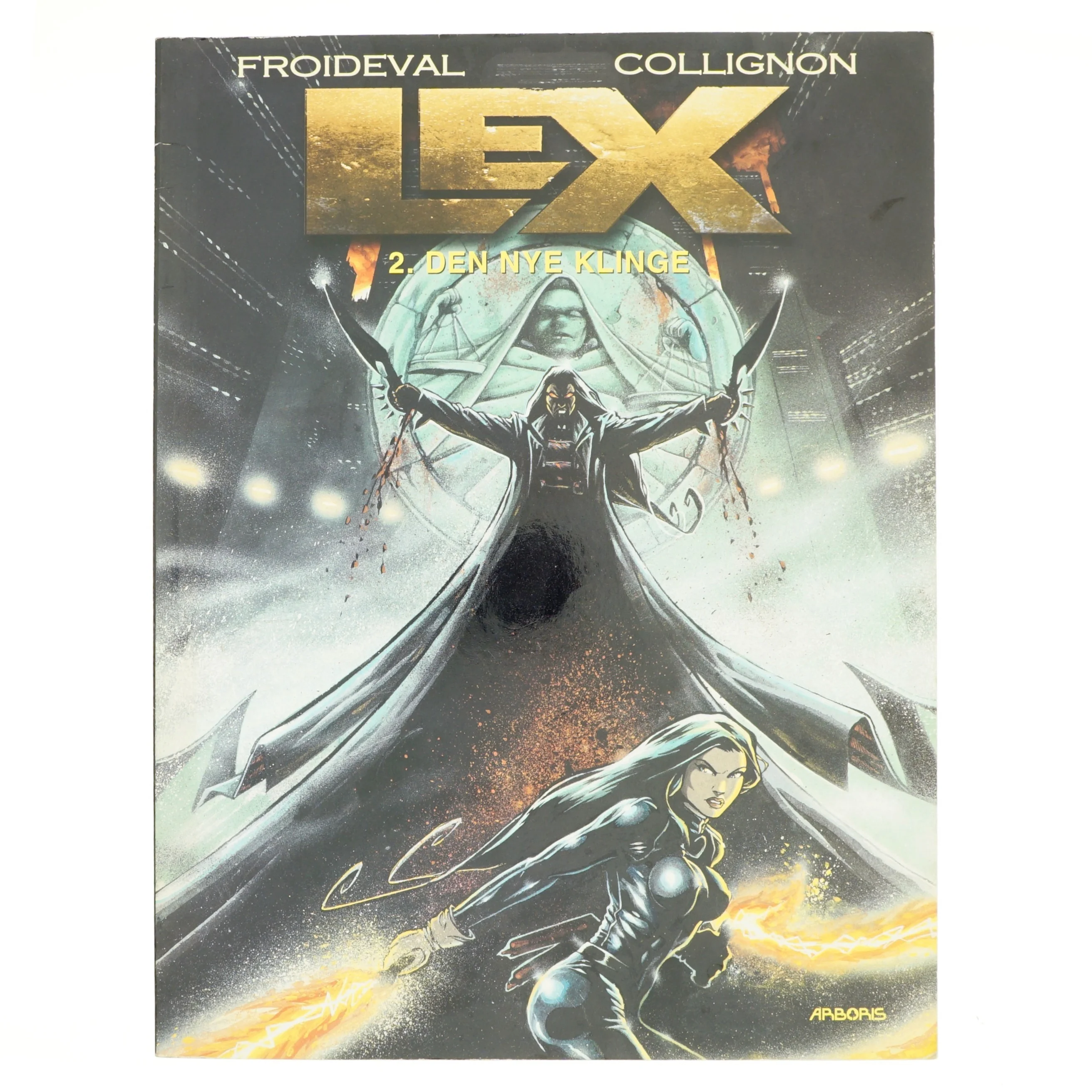 Den nye klinge af Collignon ..., F. Marcela Froideval, Per Vadmand (Bog)