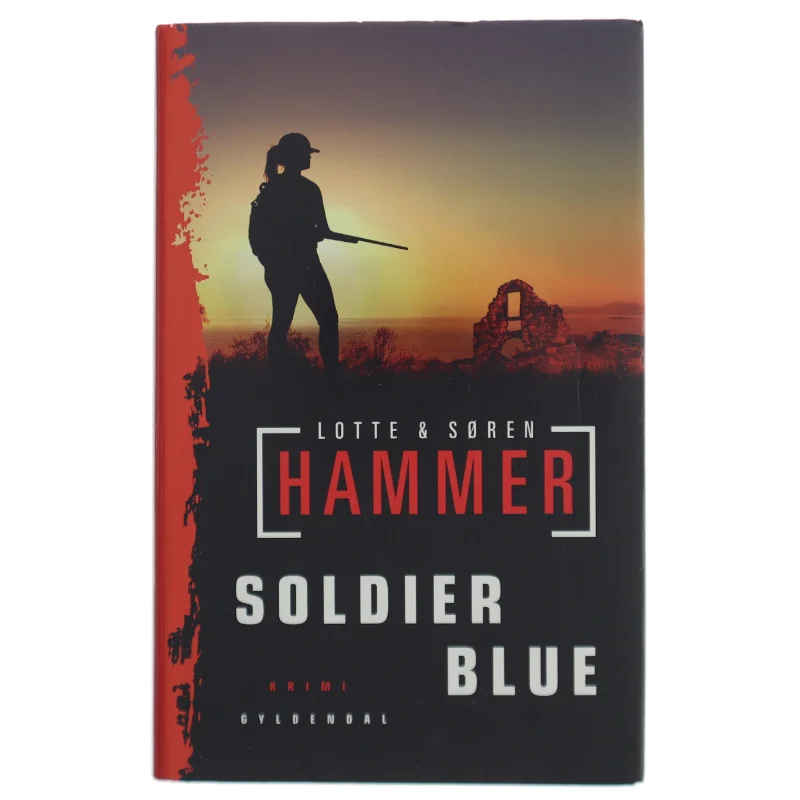 Soldier Blue : krimi af Lotte Hammer (Bog)
