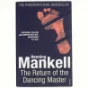 The Return of the Dancing Master af Henning Mankell (Bog)